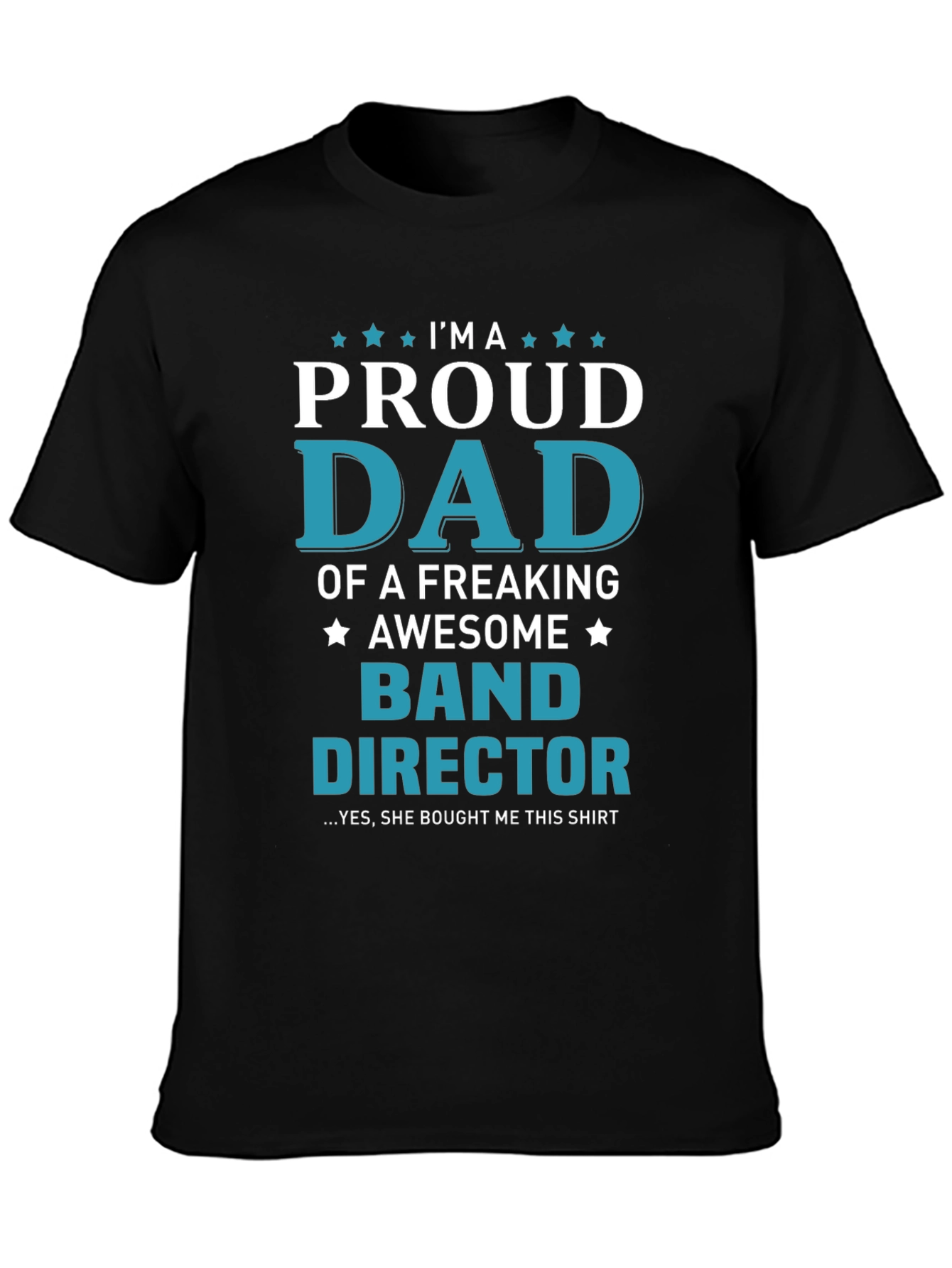Proud Dad Band Director Graphic Tee