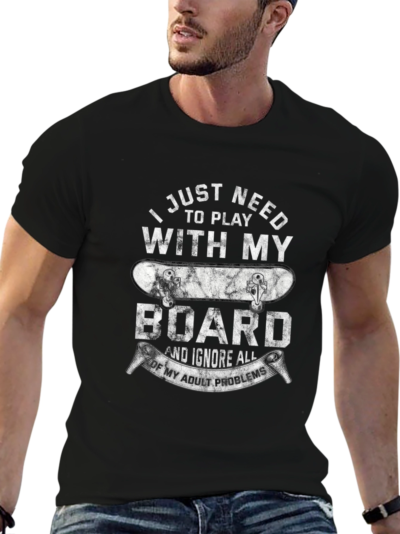 Skateboarder T-Shirt: I Just Need to Play