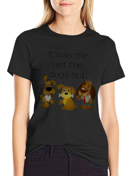 Funny I Let the Dogs Out Cartoon T-Shirt