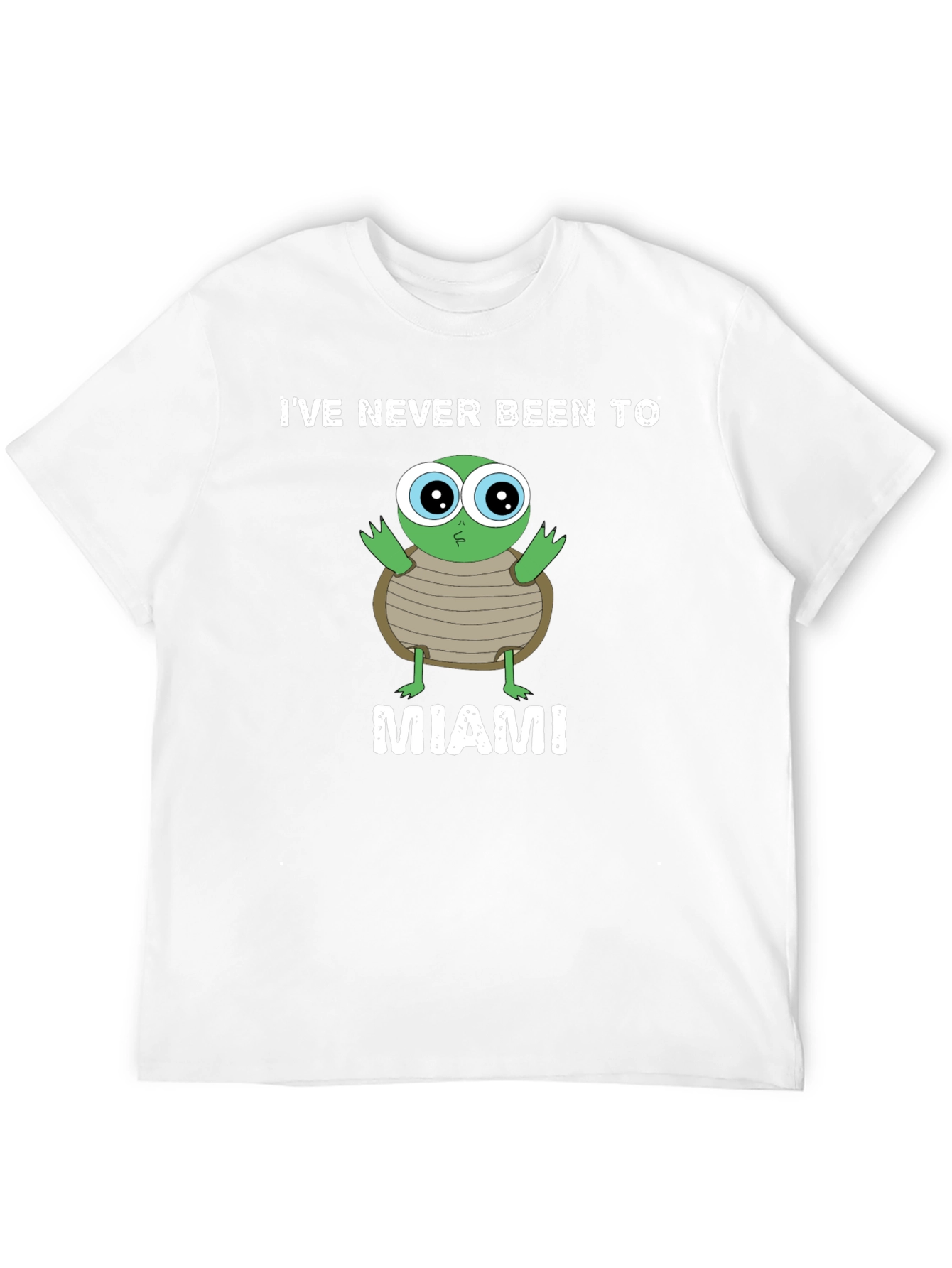 Funny Ive Never Been To Miami Turtle Graphic Tee