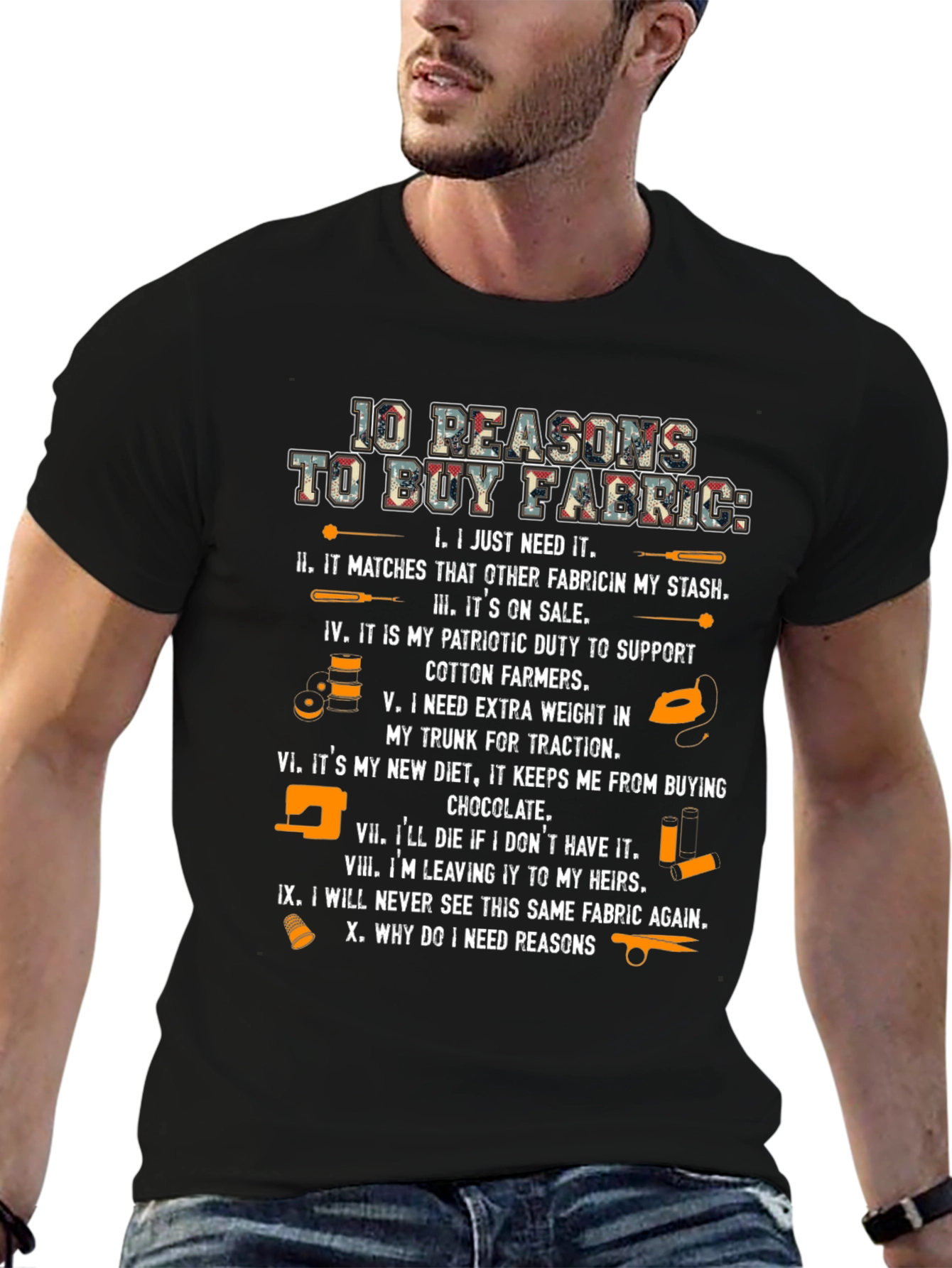 Fabric Lovers T-Shirt - 10 Reasons to Buy Fabric