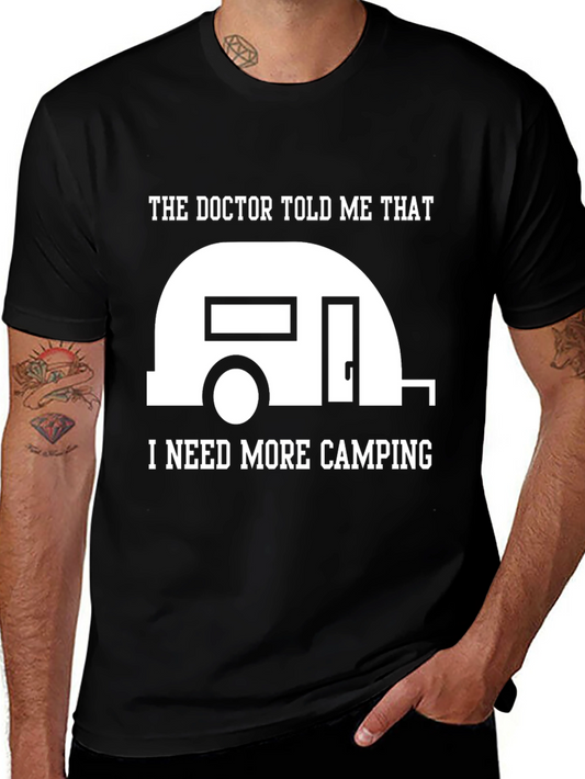 Camping Lover T-Shirt: The Doctor Told Me That