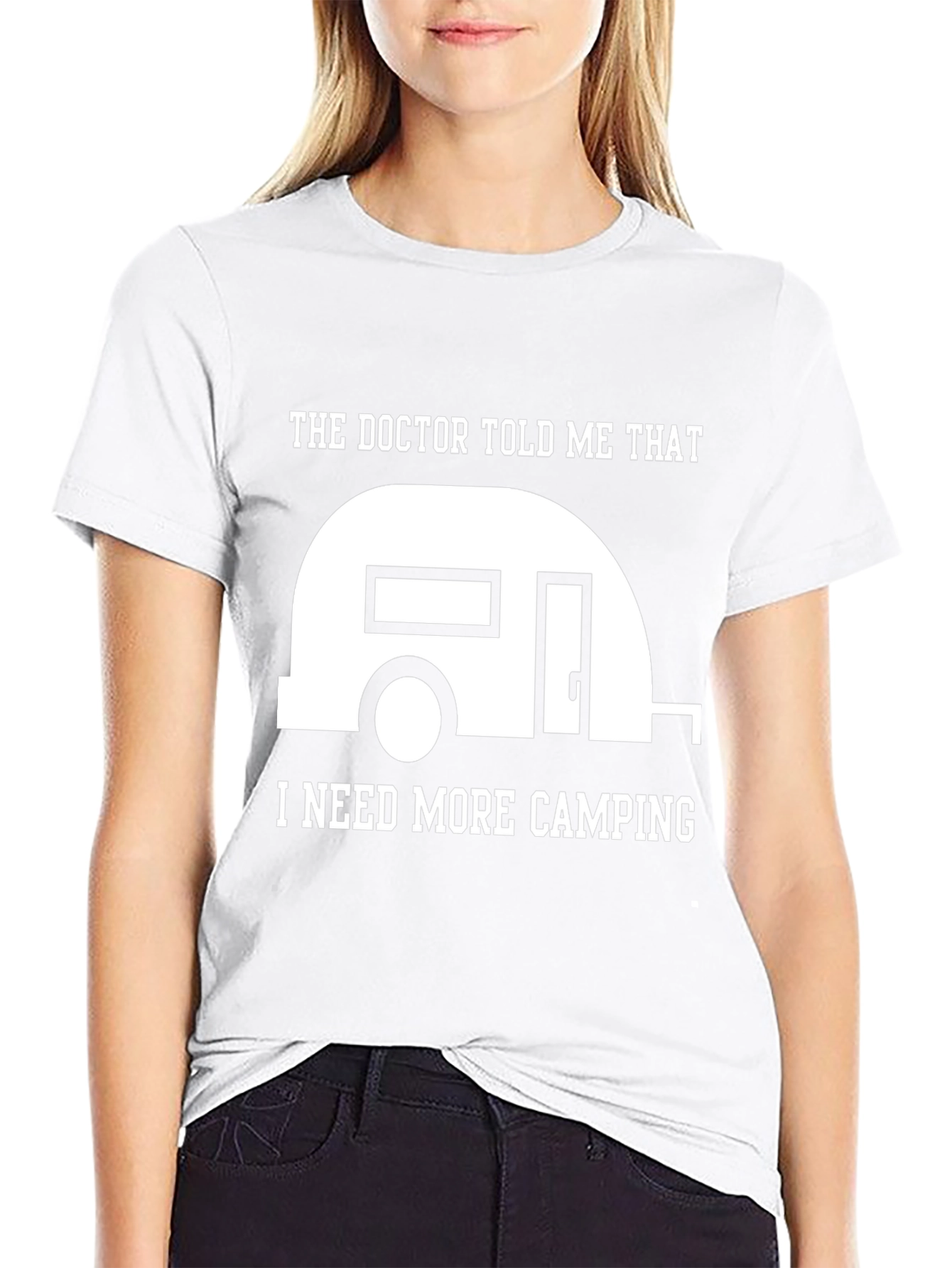 Camping Lover T-Shirt: The Doctor Told Me That