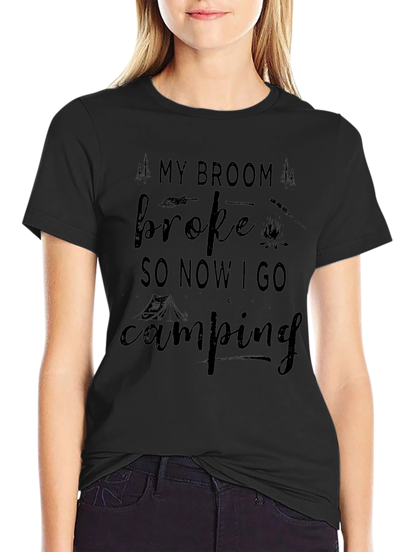 Camping Graphic T-Shirt: My Broom Broke!