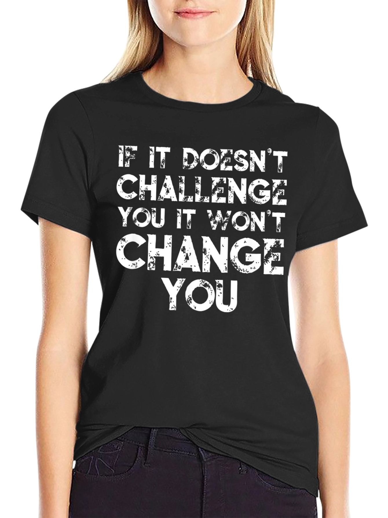 Motivational Challenge Change T-Shirt