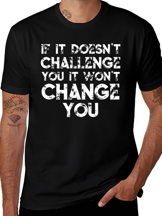 Motivational Challenge Change T-Shirt