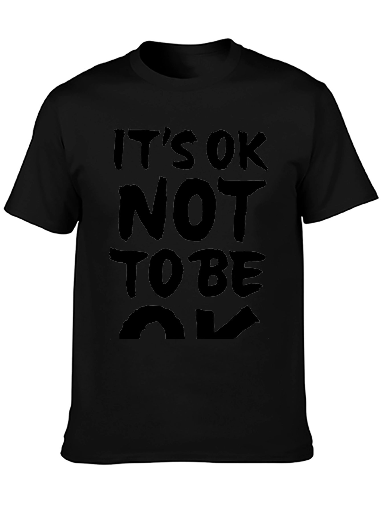 Its OK Not to Be OK T-Shirt