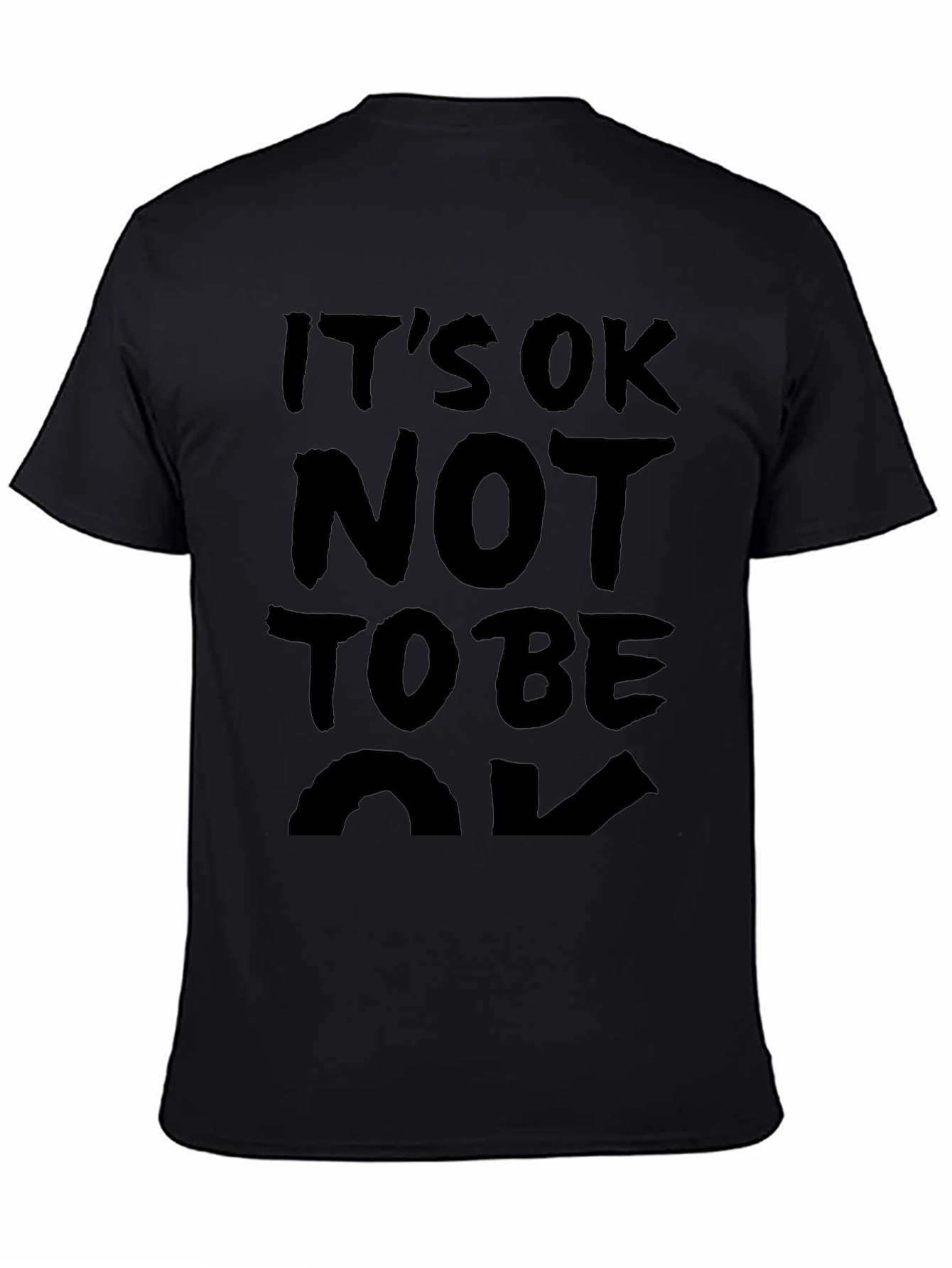 Its OK Not to Be OK T-Shirt