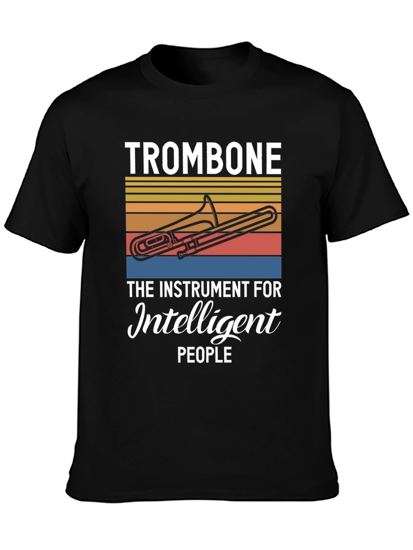 Trombone Instrument for Intelligent People Black T-Shirt