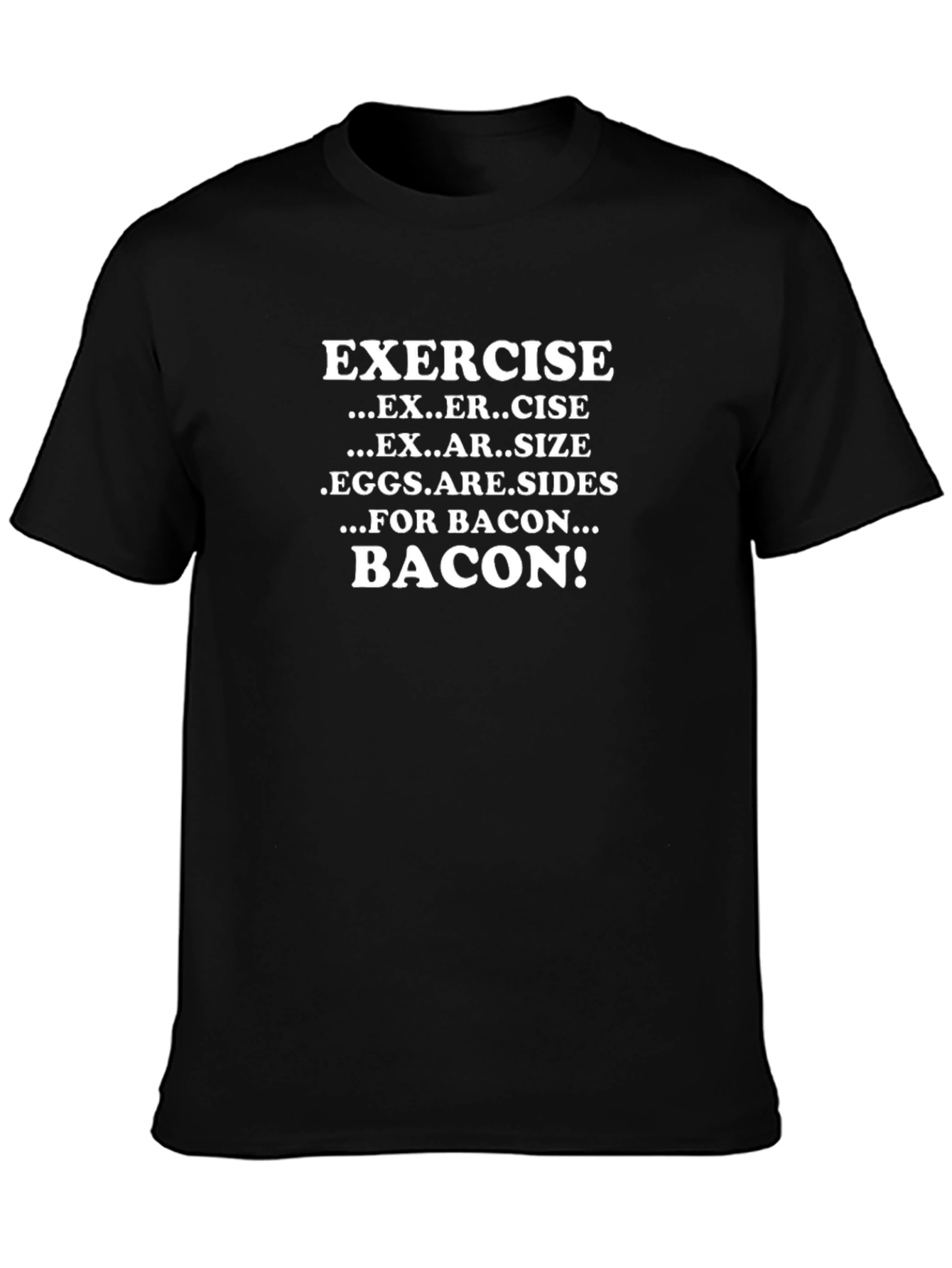 Exercise Bacon Funny Graphic Tee