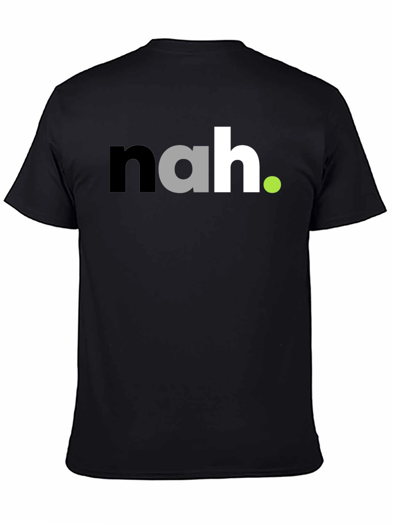 Funny Sarcastic Nah Graphic Mens Black T-Shirt