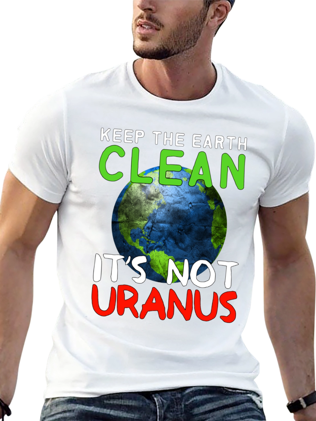 Keep the Earth Clean Funny Graphic T-Shirt