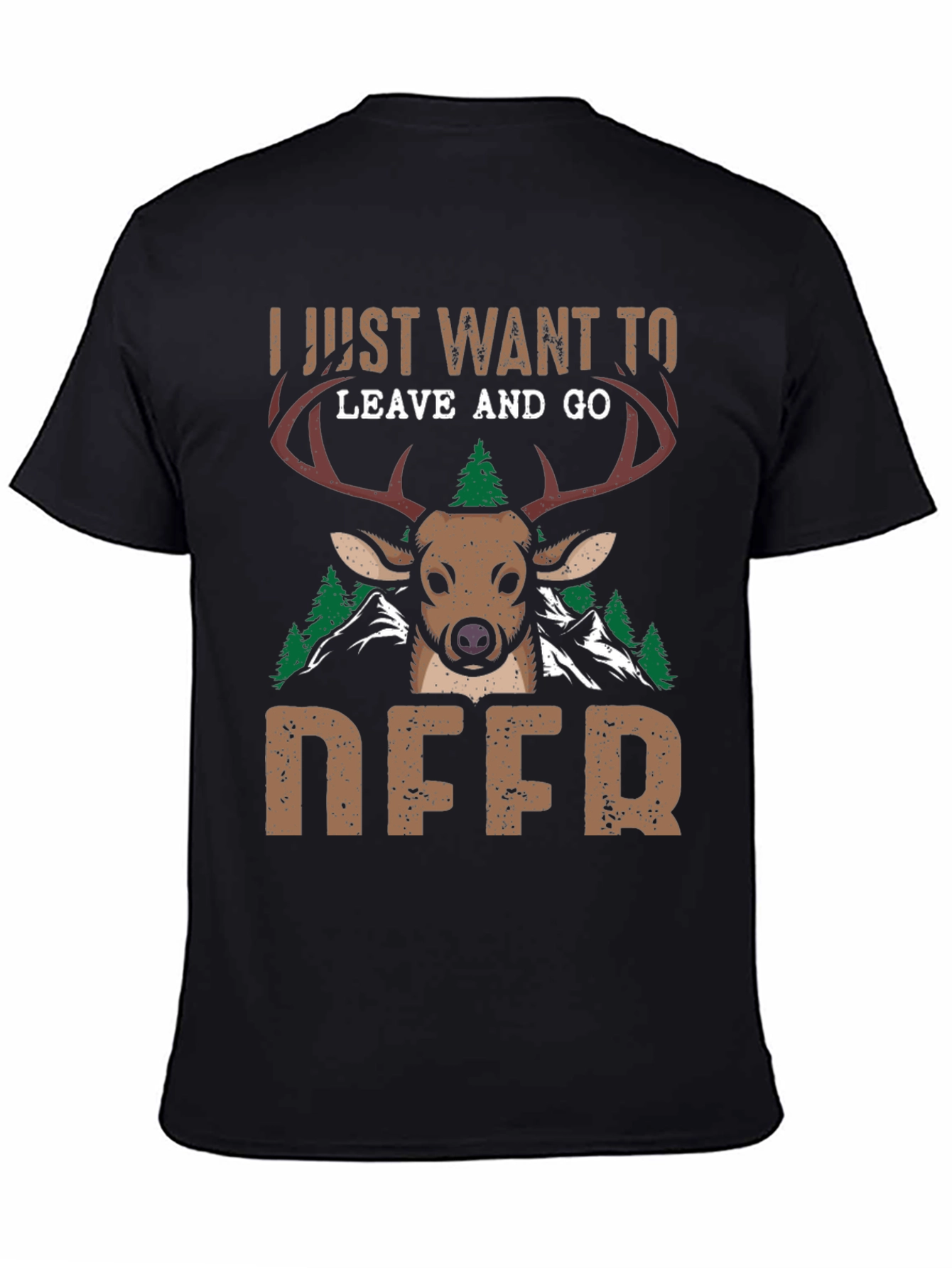 I Just Want To Leave And Go Deer T-Shirt