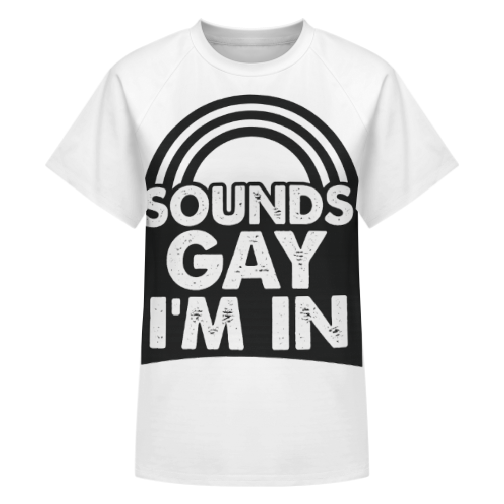 Sounds Gay I’m In Rainbow Graphic T-Shirt – Funny Pride Statement Tee for LGBTQ+ Supporters(z305)