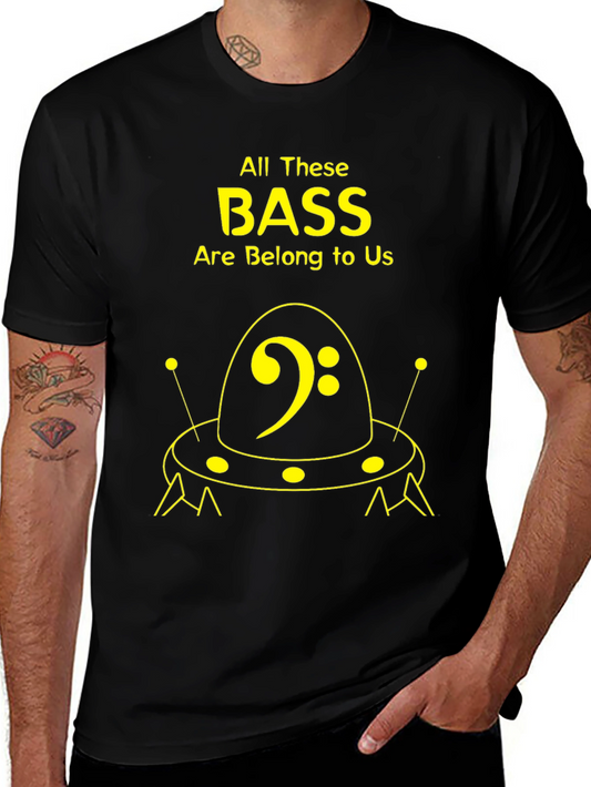 All These Bass Are Belong to Us T-Shirt