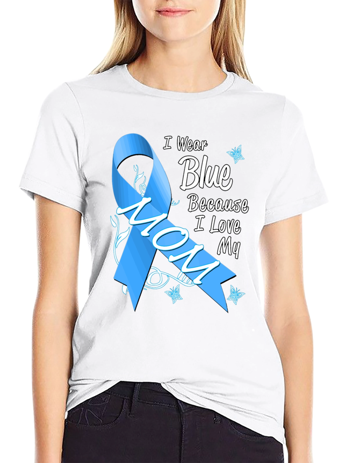 I Wear Blue Because I Love My Mom T-Shirt