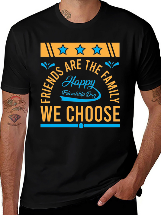 Happy Friendship Day T-Shirt - Friends Are Family