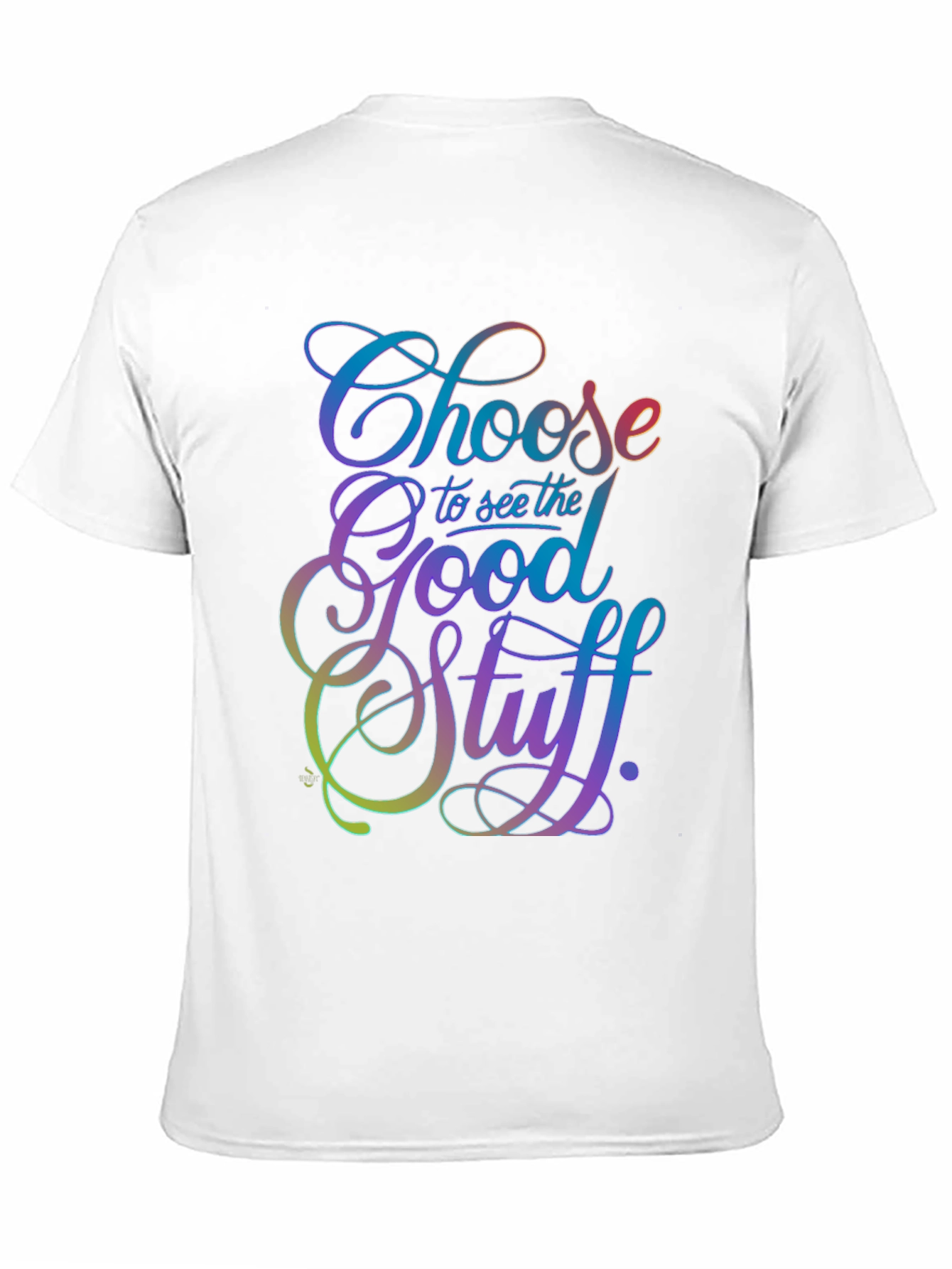 Choose the Good Stuff Black T-Shirt