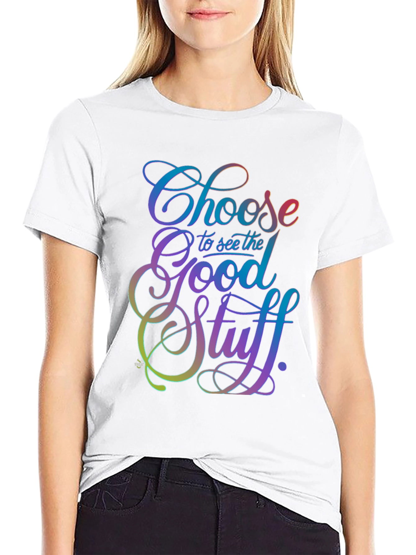 Choose the Good Stuff Black T-Shirt