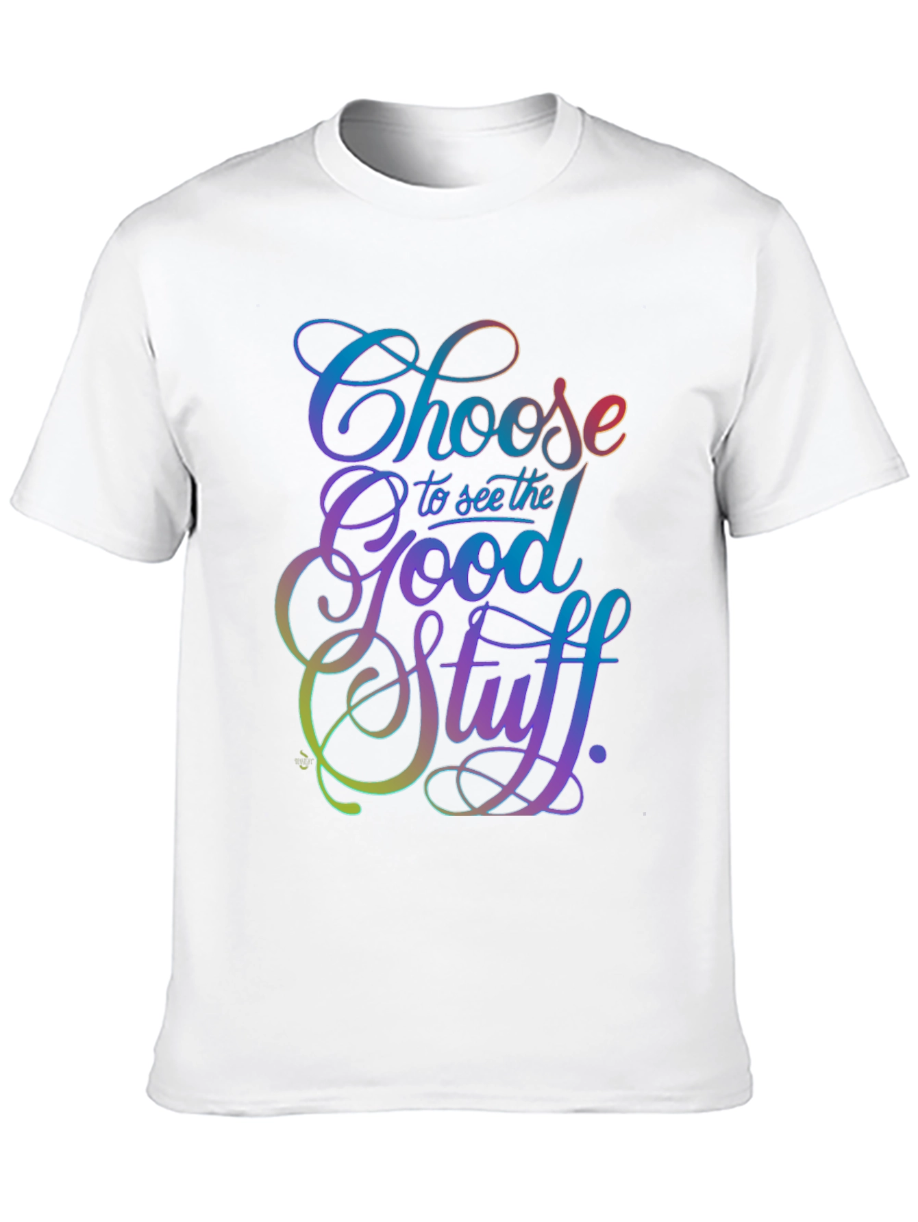 Choose the Good Stuff Black T-Shirt