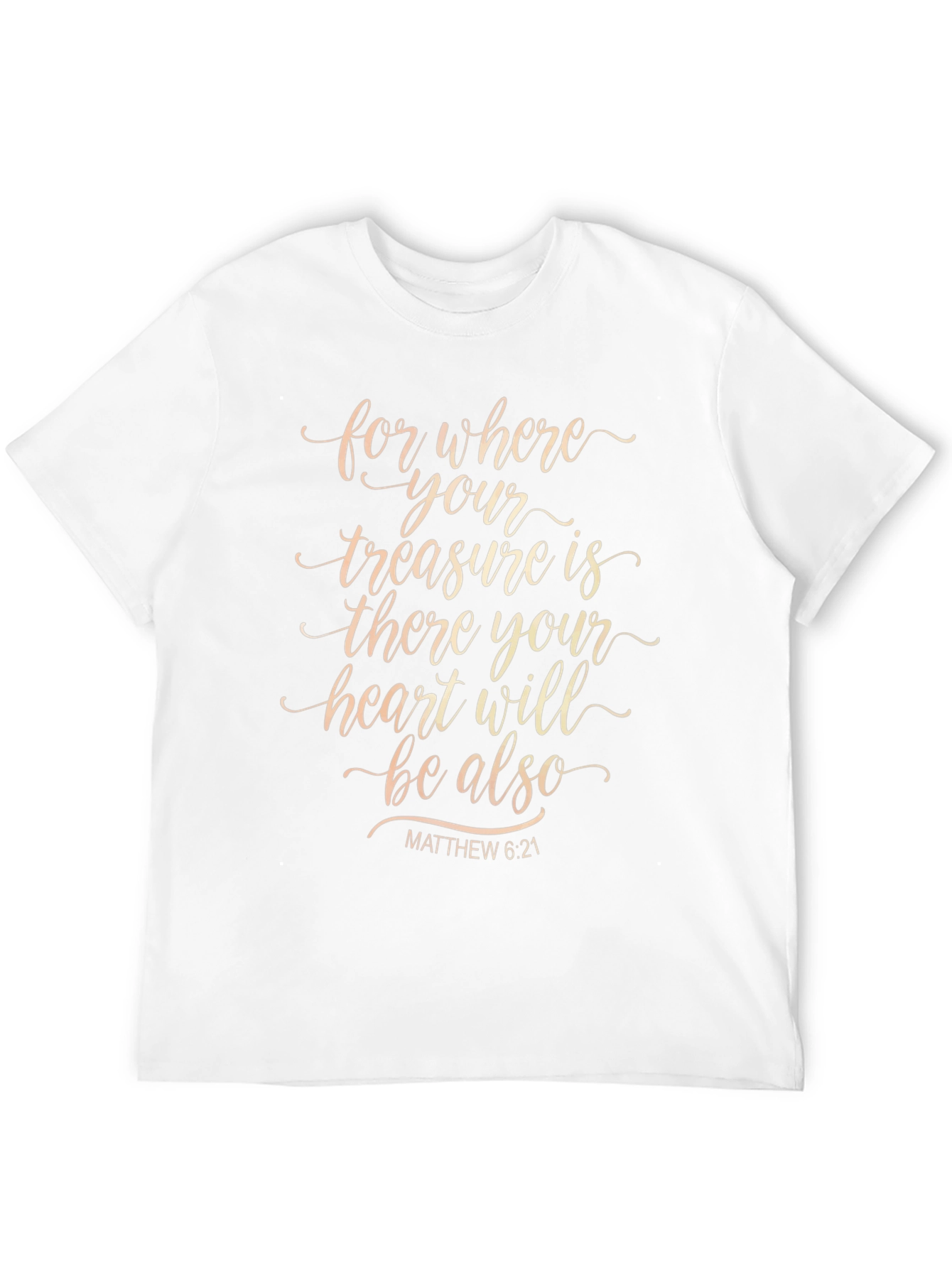 Faith Based T-Shirt - Treasure and Heart