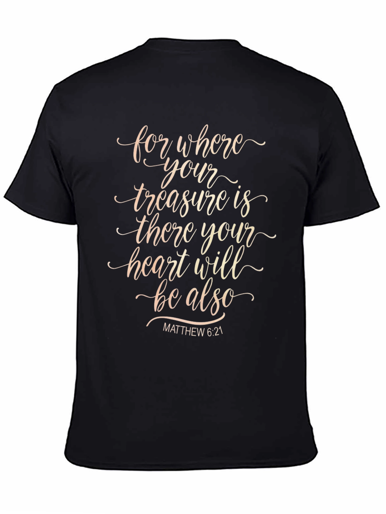 Faith Based T-Shirt - Treasure and Heart