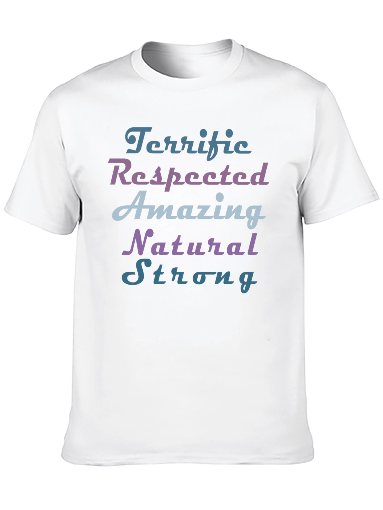 Terrific Respected Amazing Graphic T-Shirt