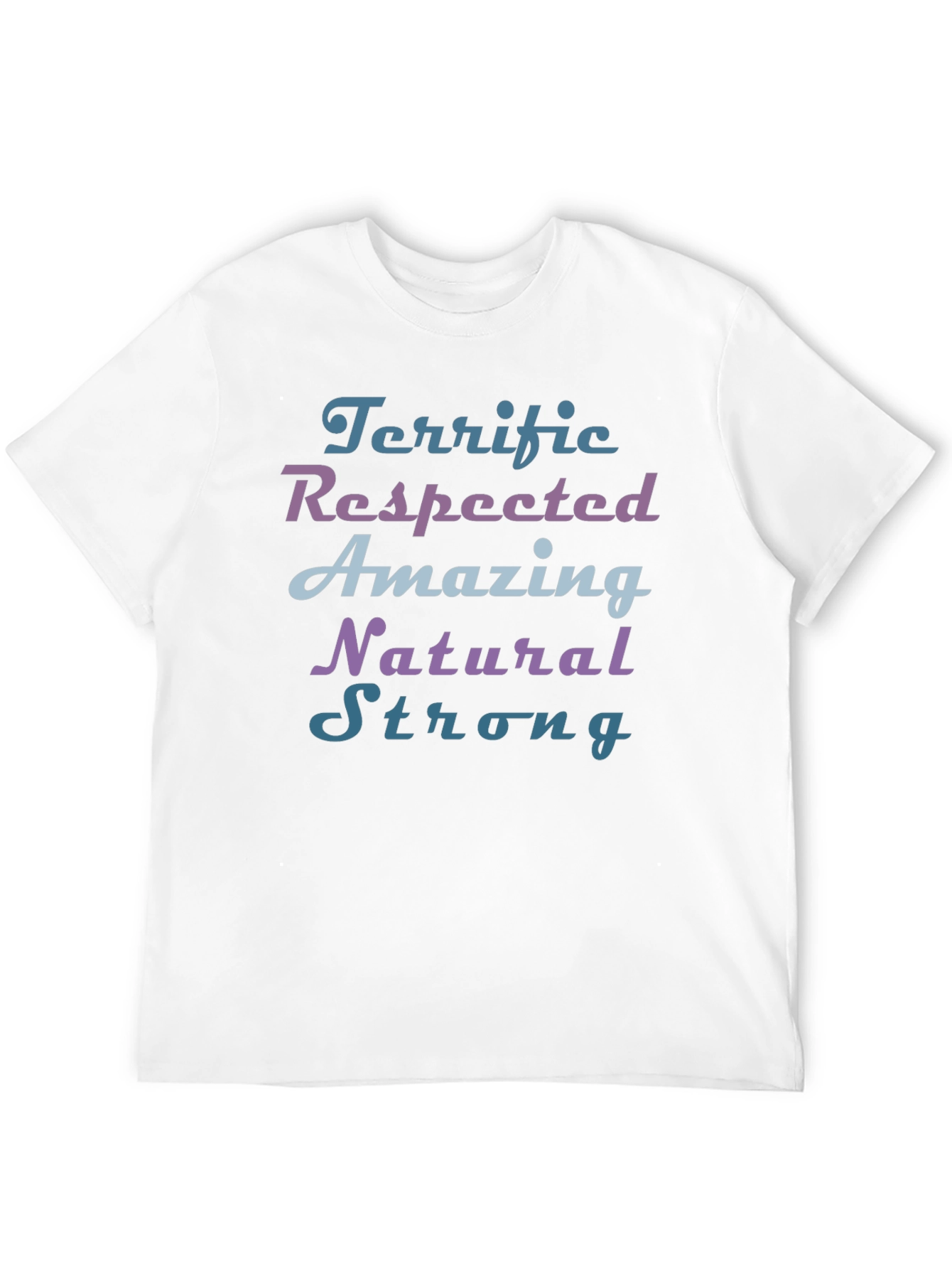 Terrific Respected Amazing Graphic T-Shirt
