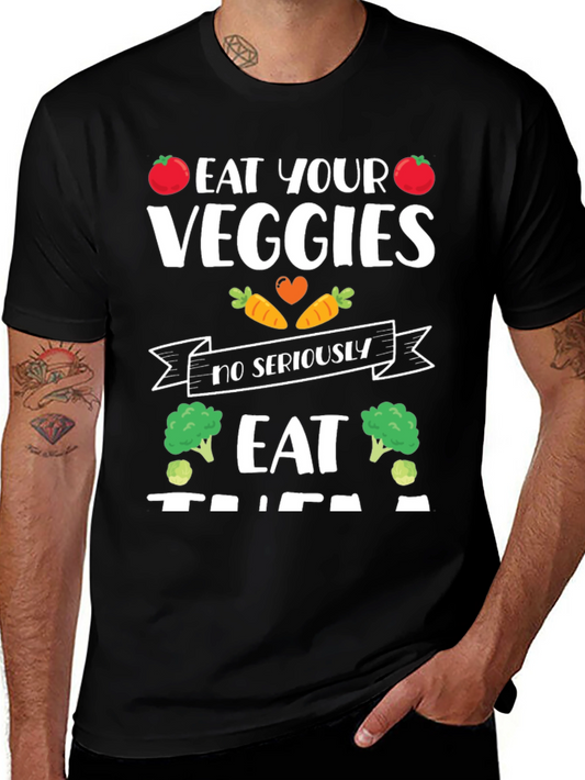 Eat Your Veggies Funny Graphic T-Shirt
