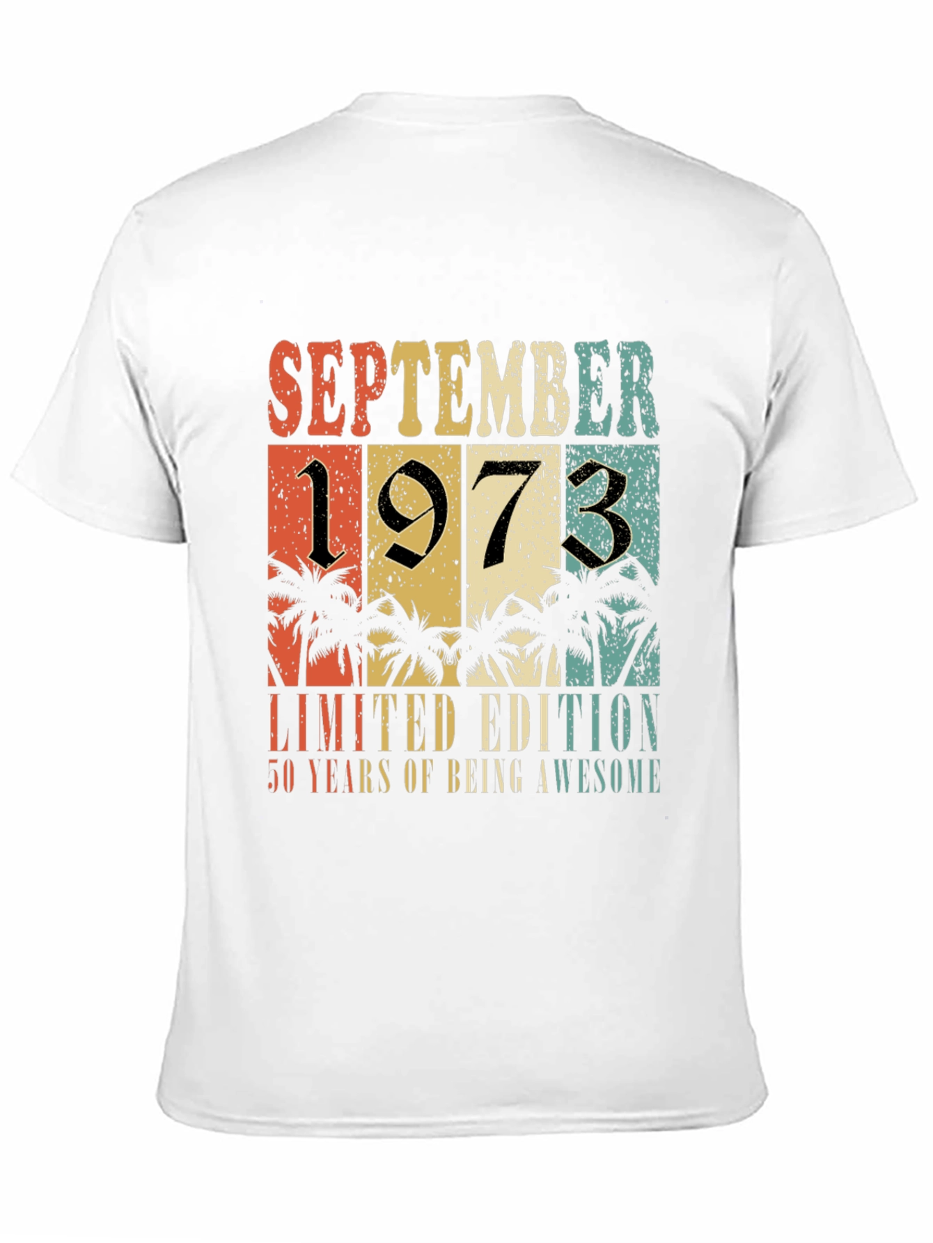 September 1973 Limited Edition 50th Birthday T-Shirt