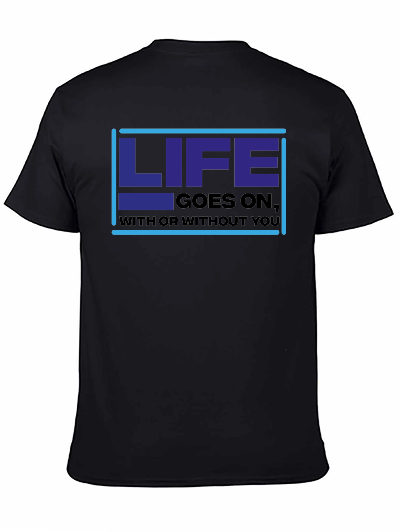 Life Goes On Graphic Tee