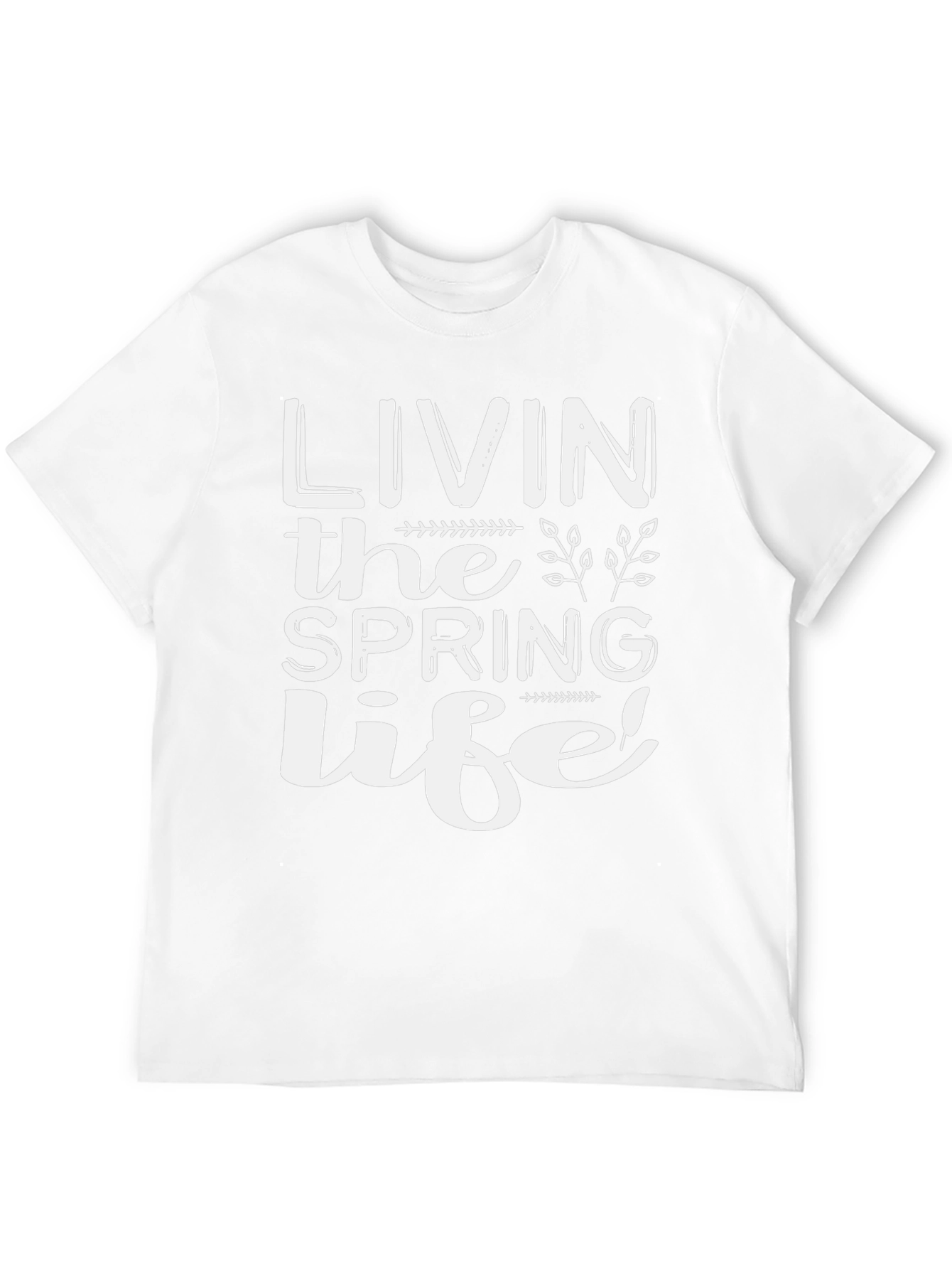 Livin the Spring Life T-Shirt