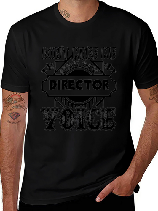 Director Voice T-Shirt: Funny Film Crew Tee