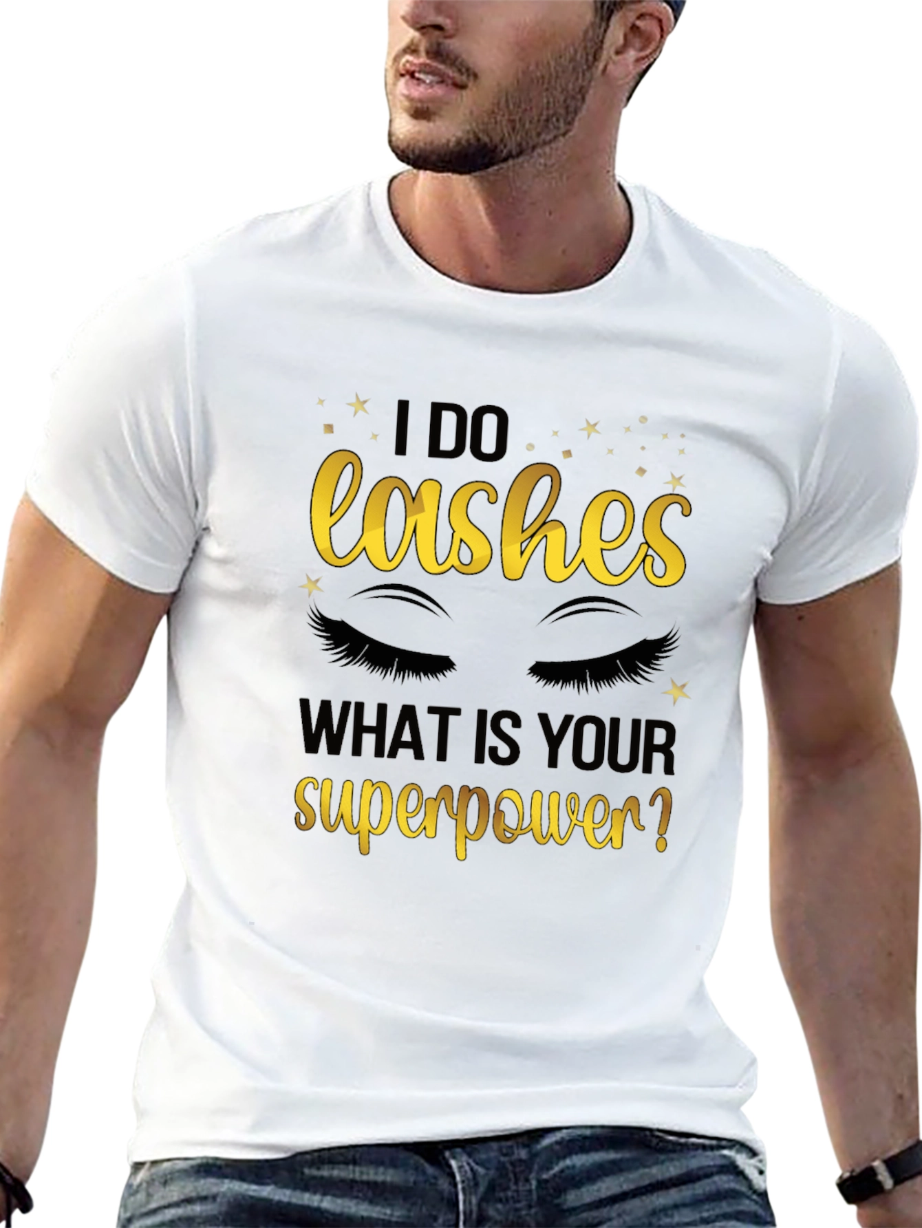 I Do Lashes Whats Your Superpower? Graphic Tee