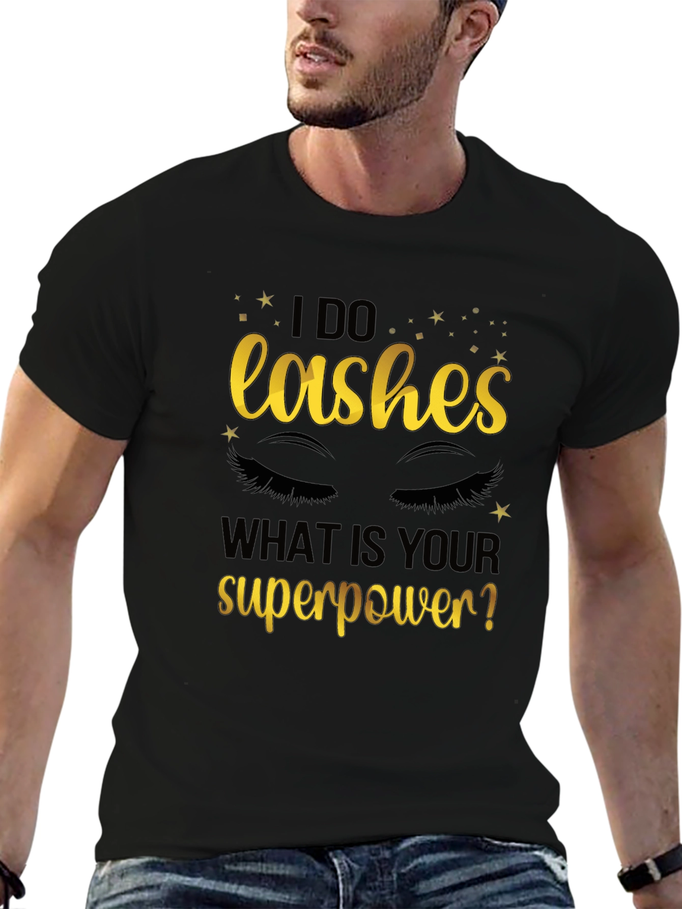 I Do Lashes Whats Your Superpower? Graphic Tee