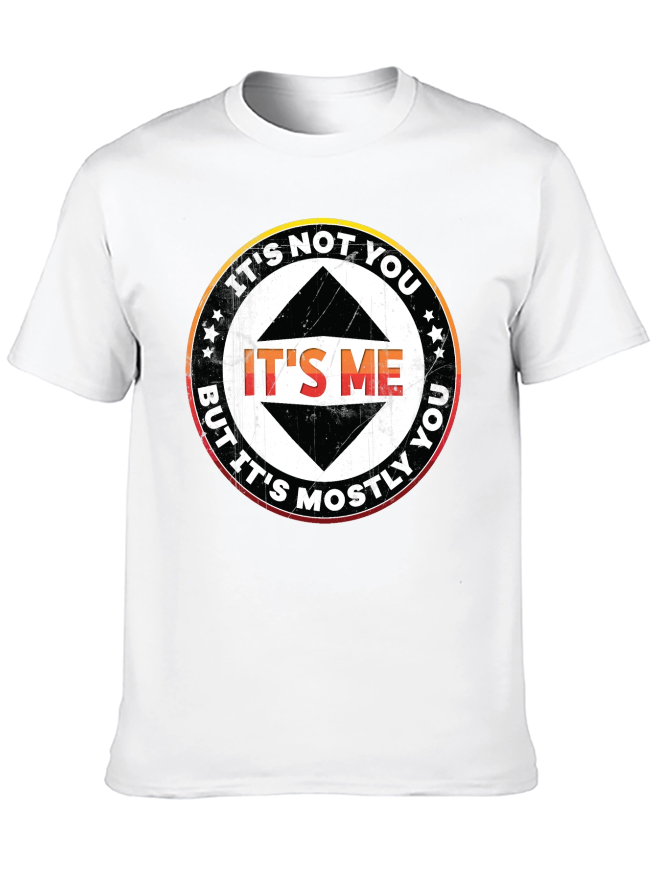 Its Not You Its Me T-Shirt