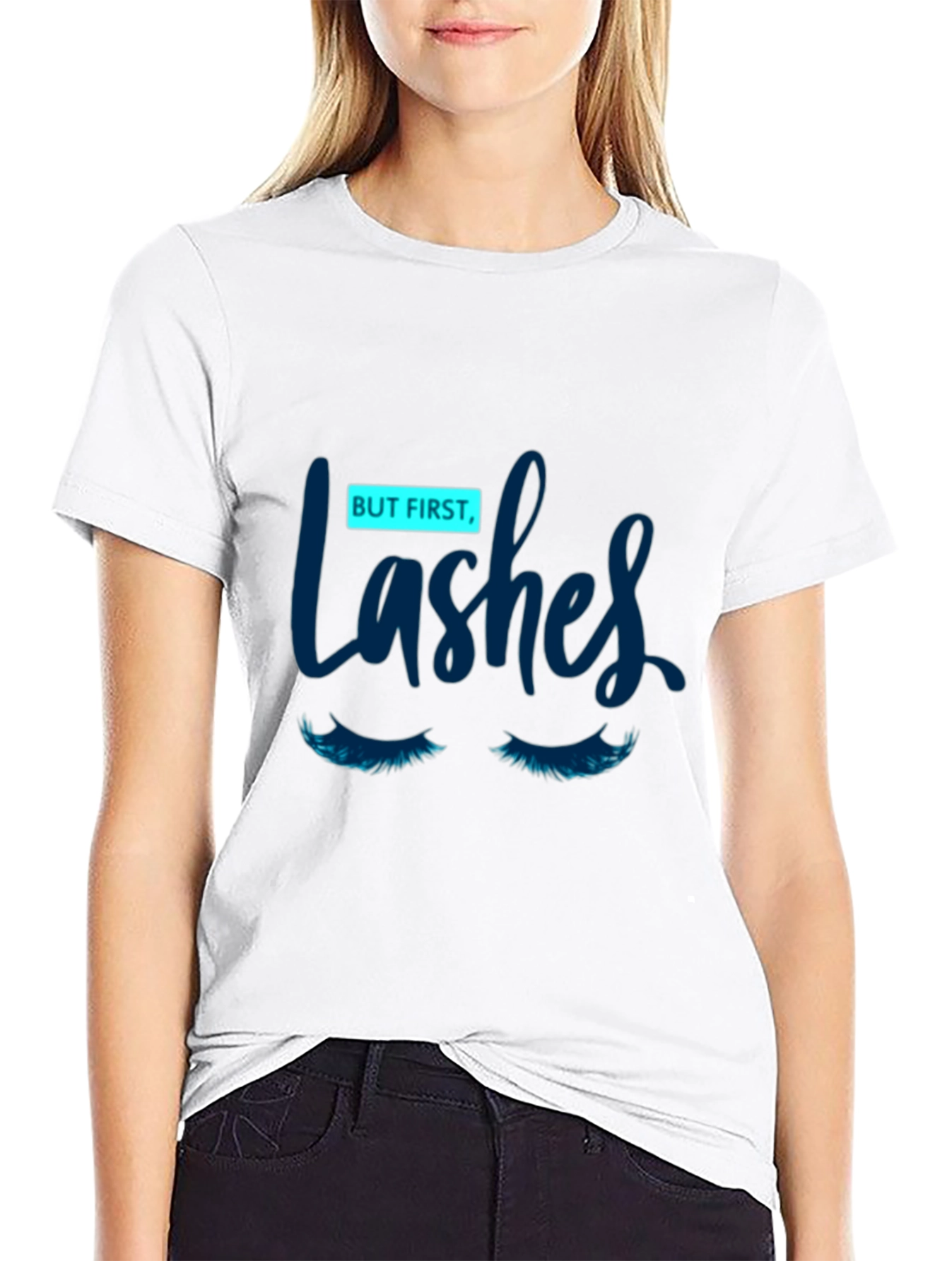 But First Lashes Graphic Tee