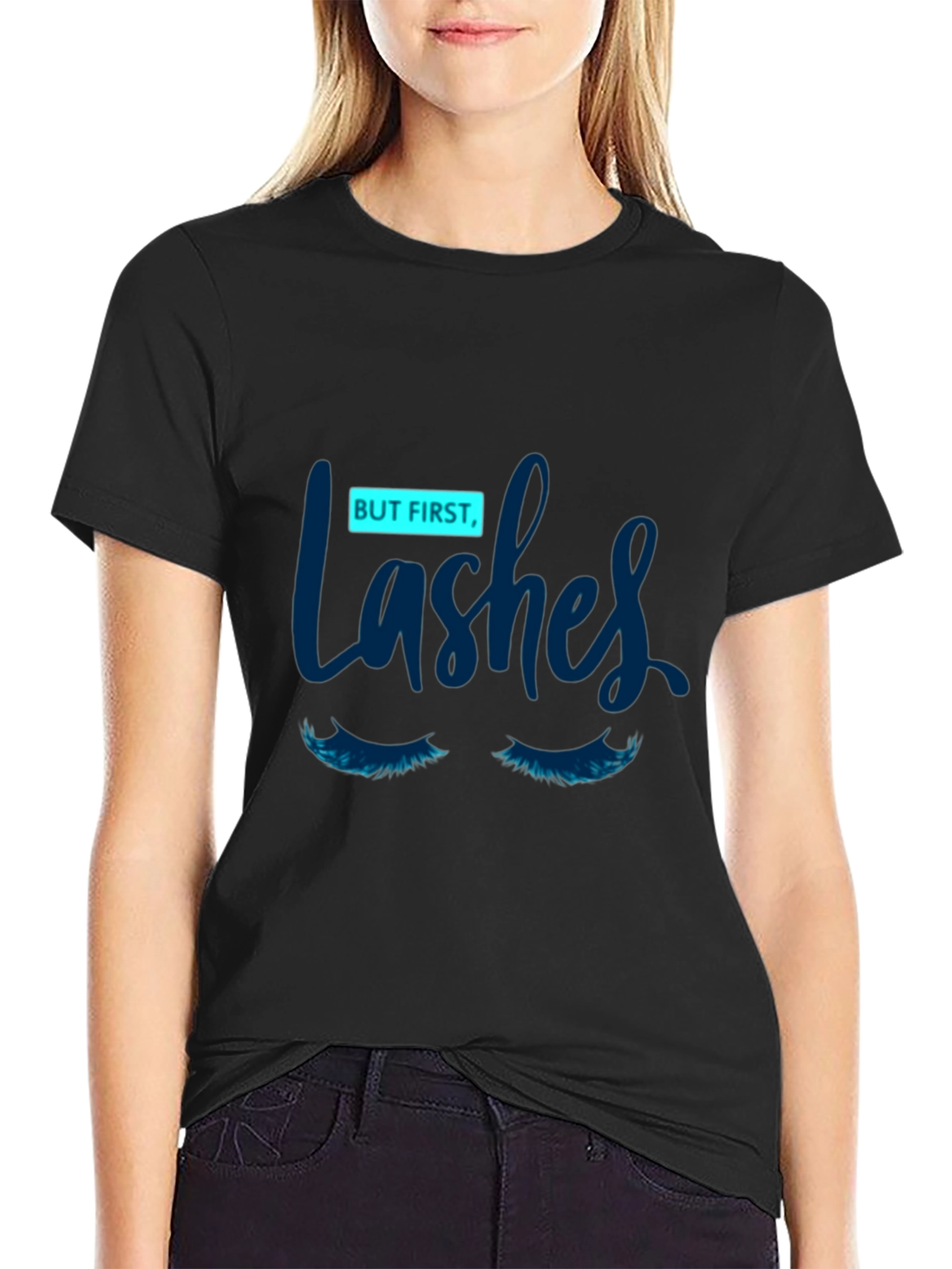 But First Lashes Graphic Tee
