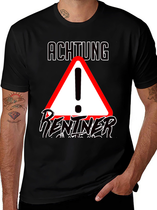 Achtung Rentner T-Shirt