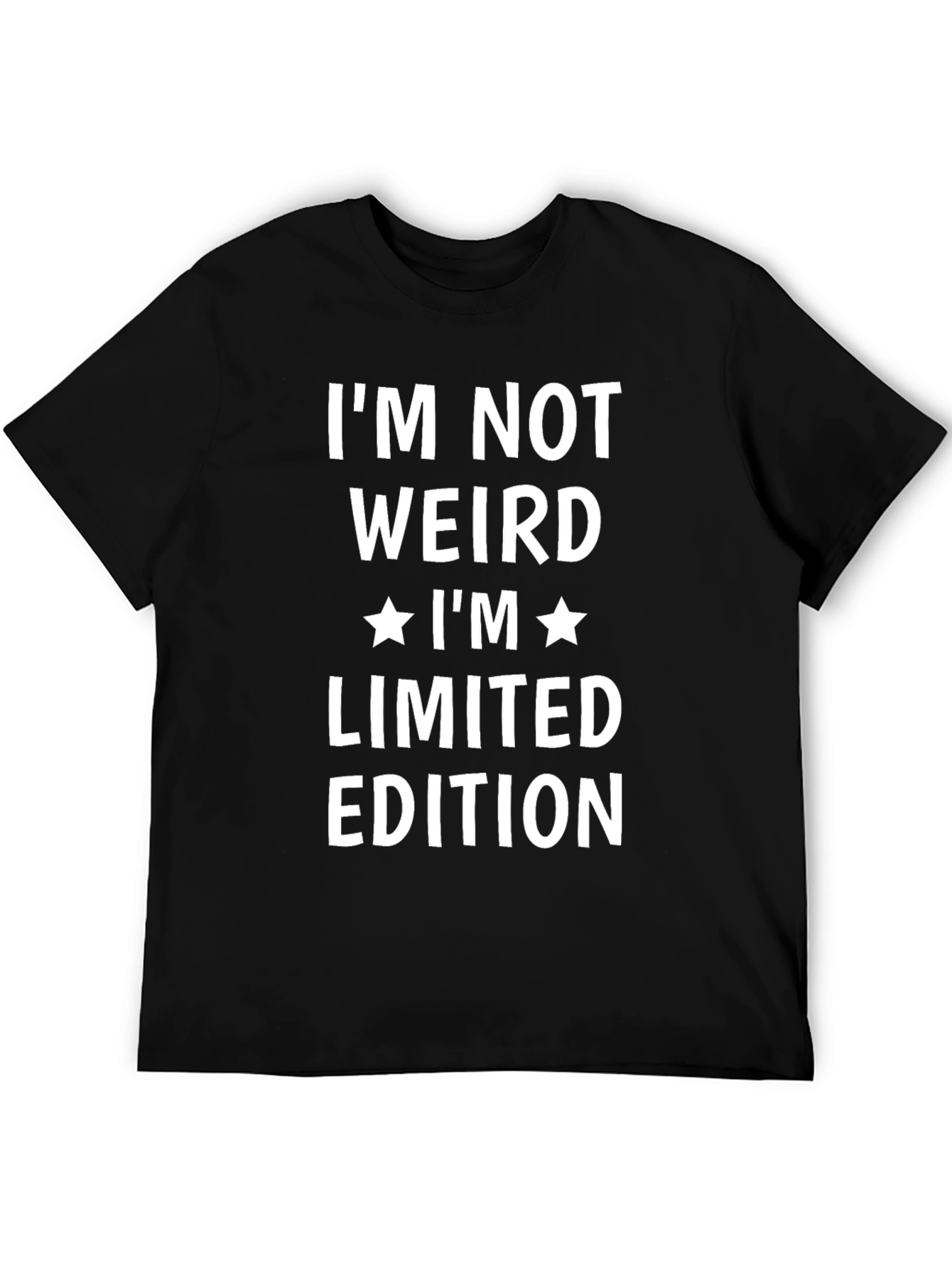 Im Not Weird T-Shirt - Limited Edition Print Tee