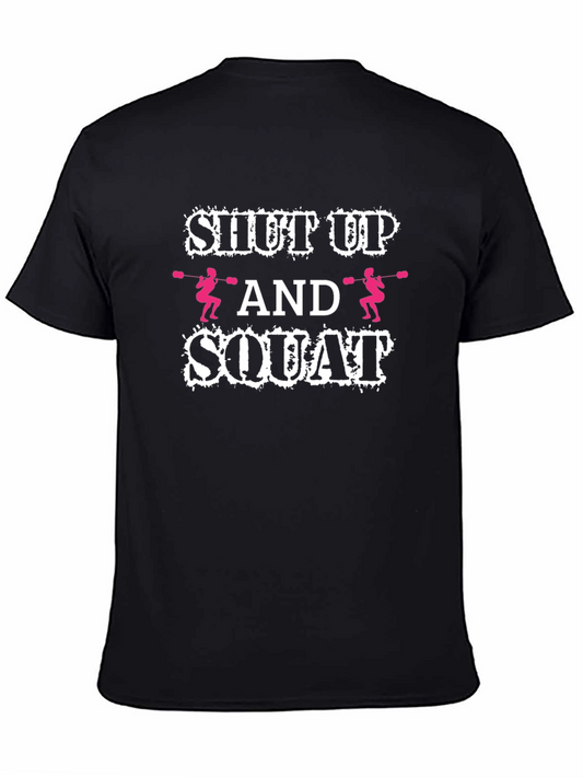 Shut Up and Squat Black T-Shirt