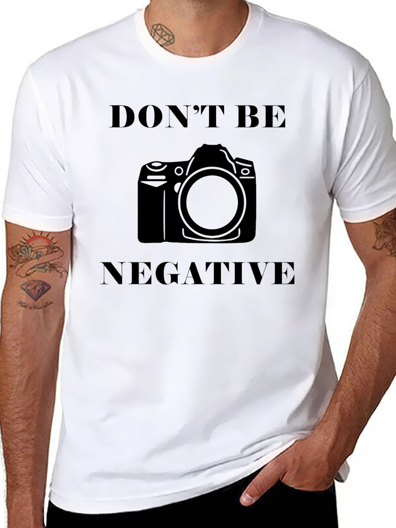 Dont Be Negative Camera T-Shirt