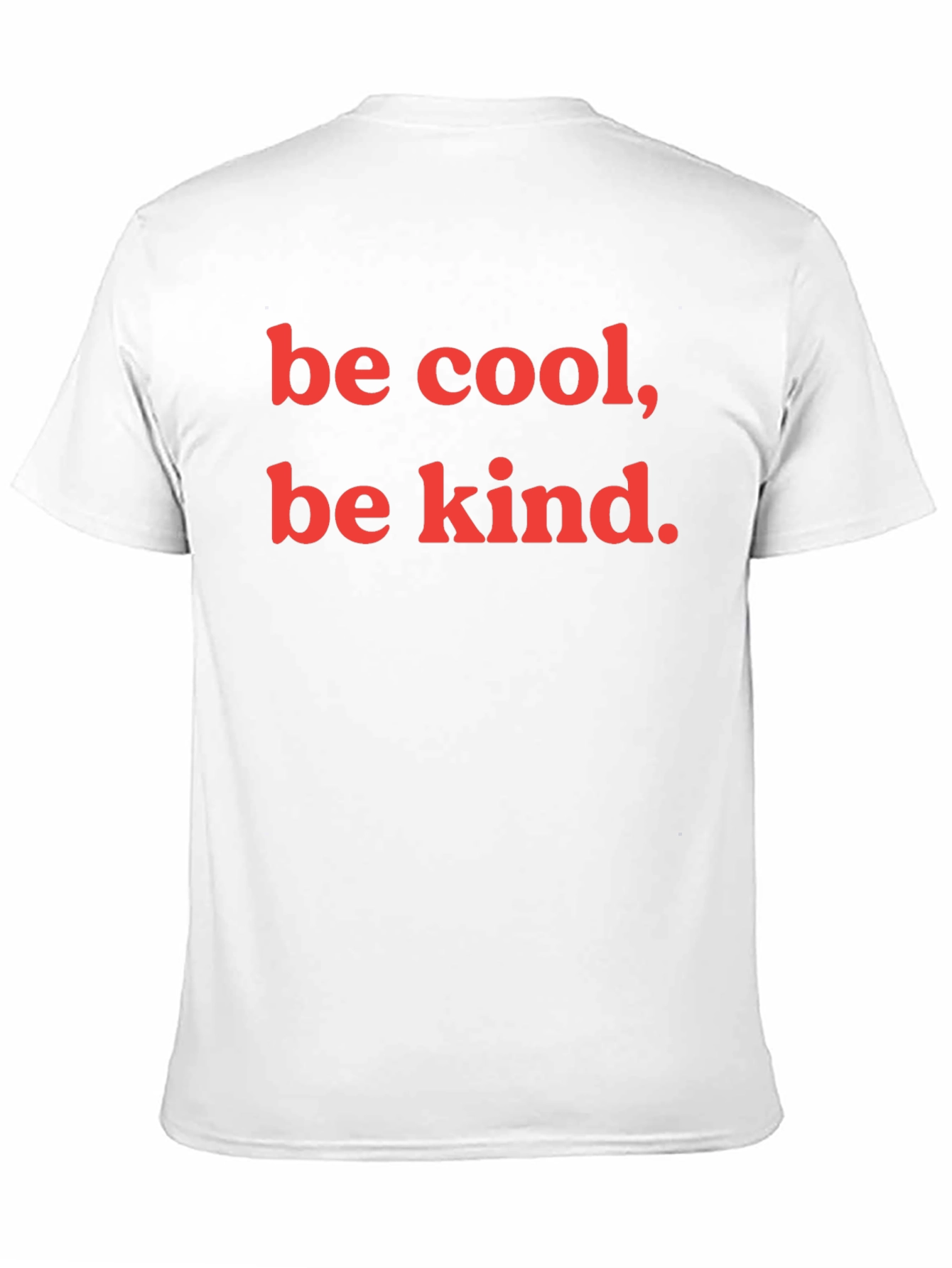 Be Cool Be Kind Graphic T-Shirt