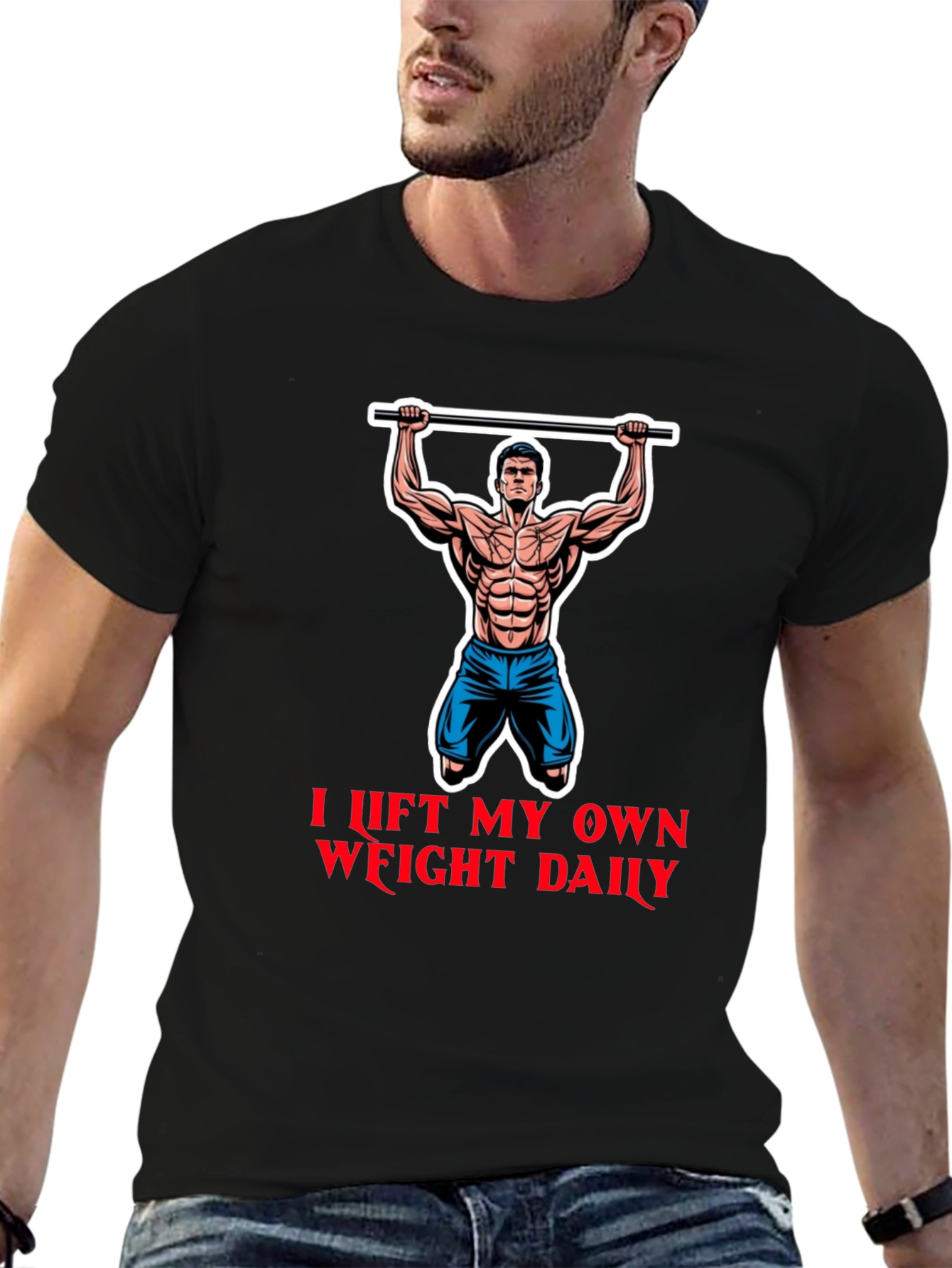I Lift My Own Weight Daily Graphic T-Shirt