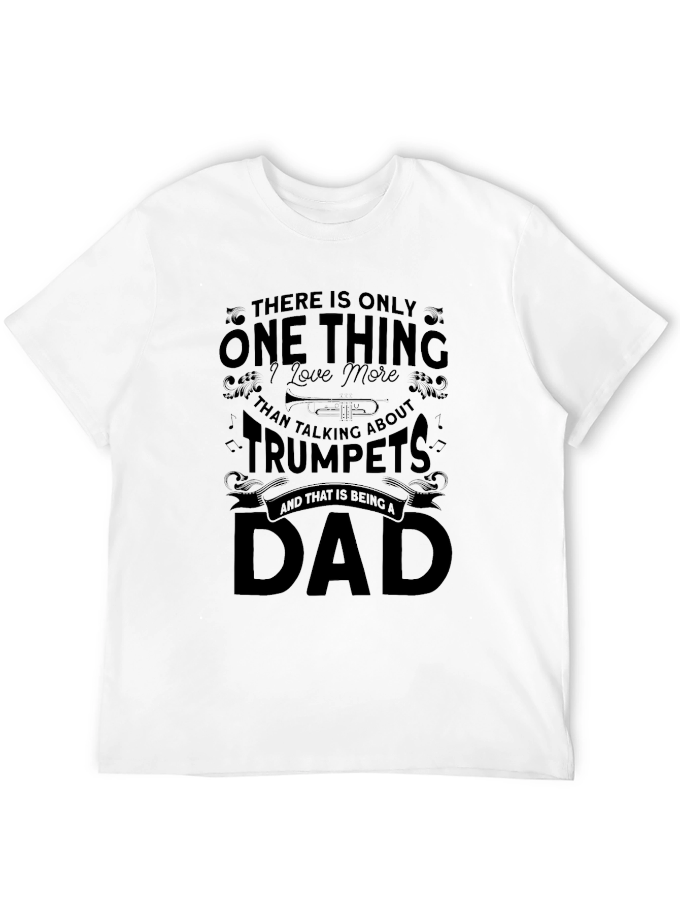 Trumpet Dad T-Shirt - Gift for Musician Father