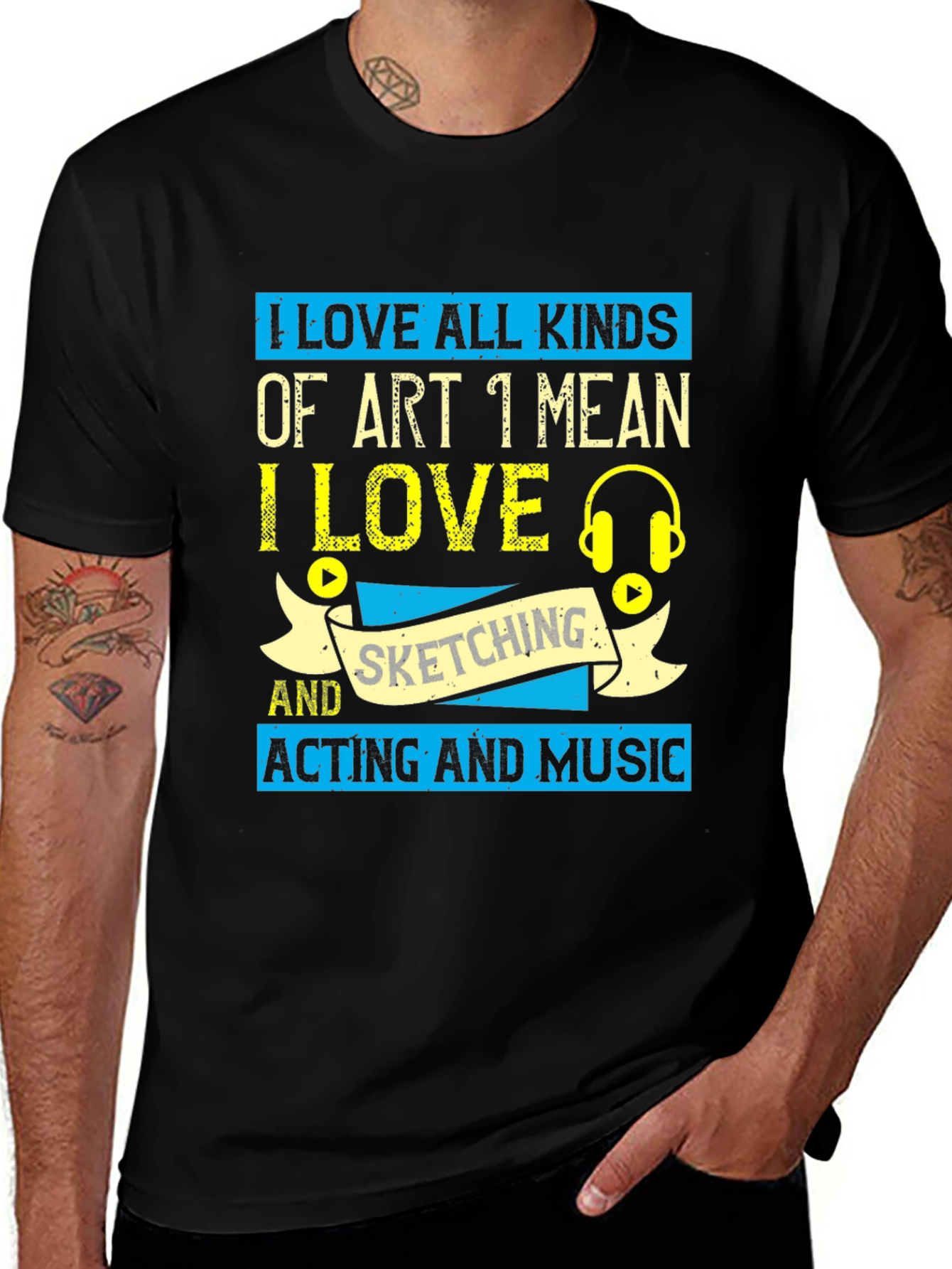 I Love Art T-Shirt - Sketching Acting Music