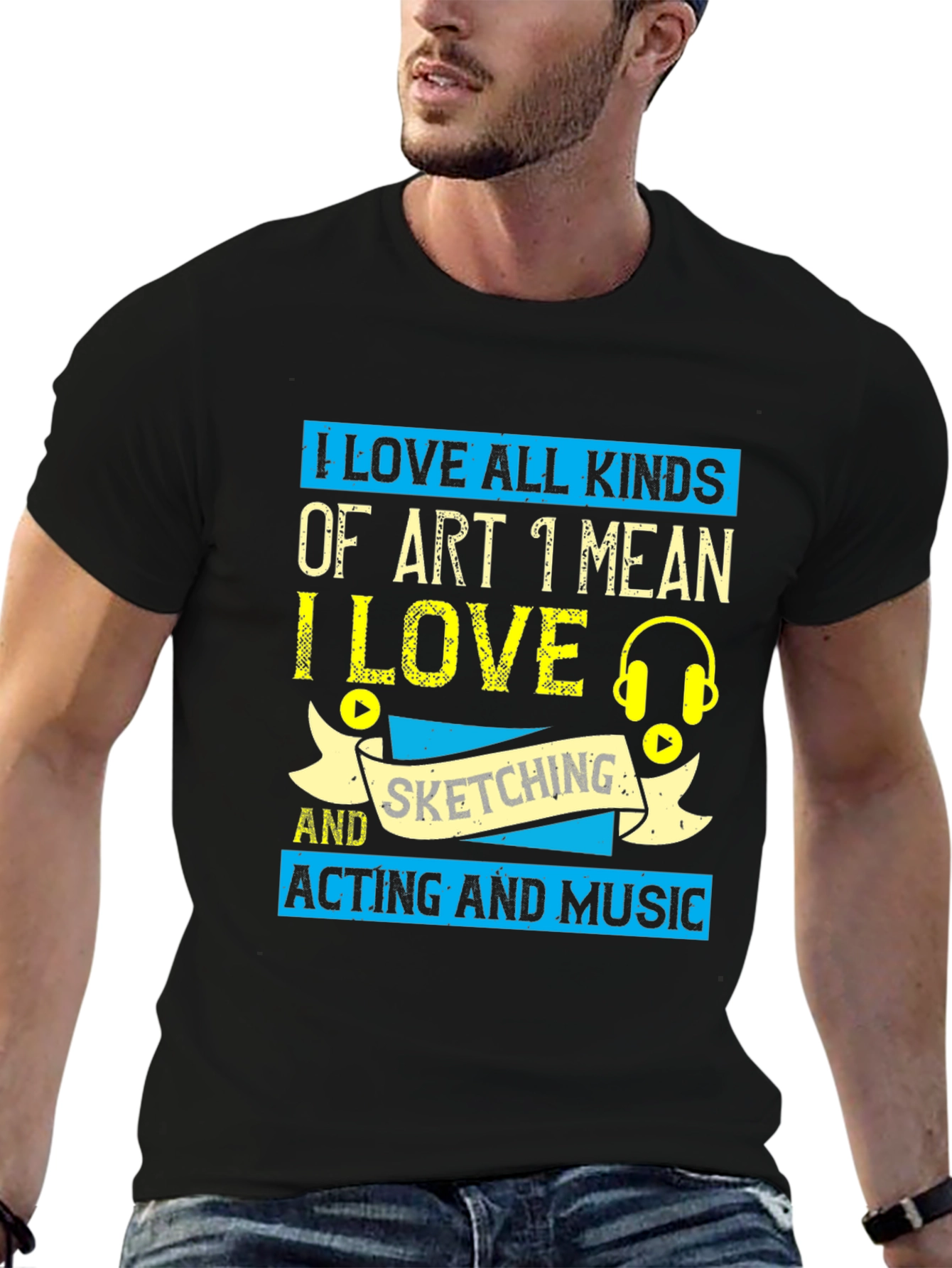 I Love Art T-Shirt - Sketching Acting Music