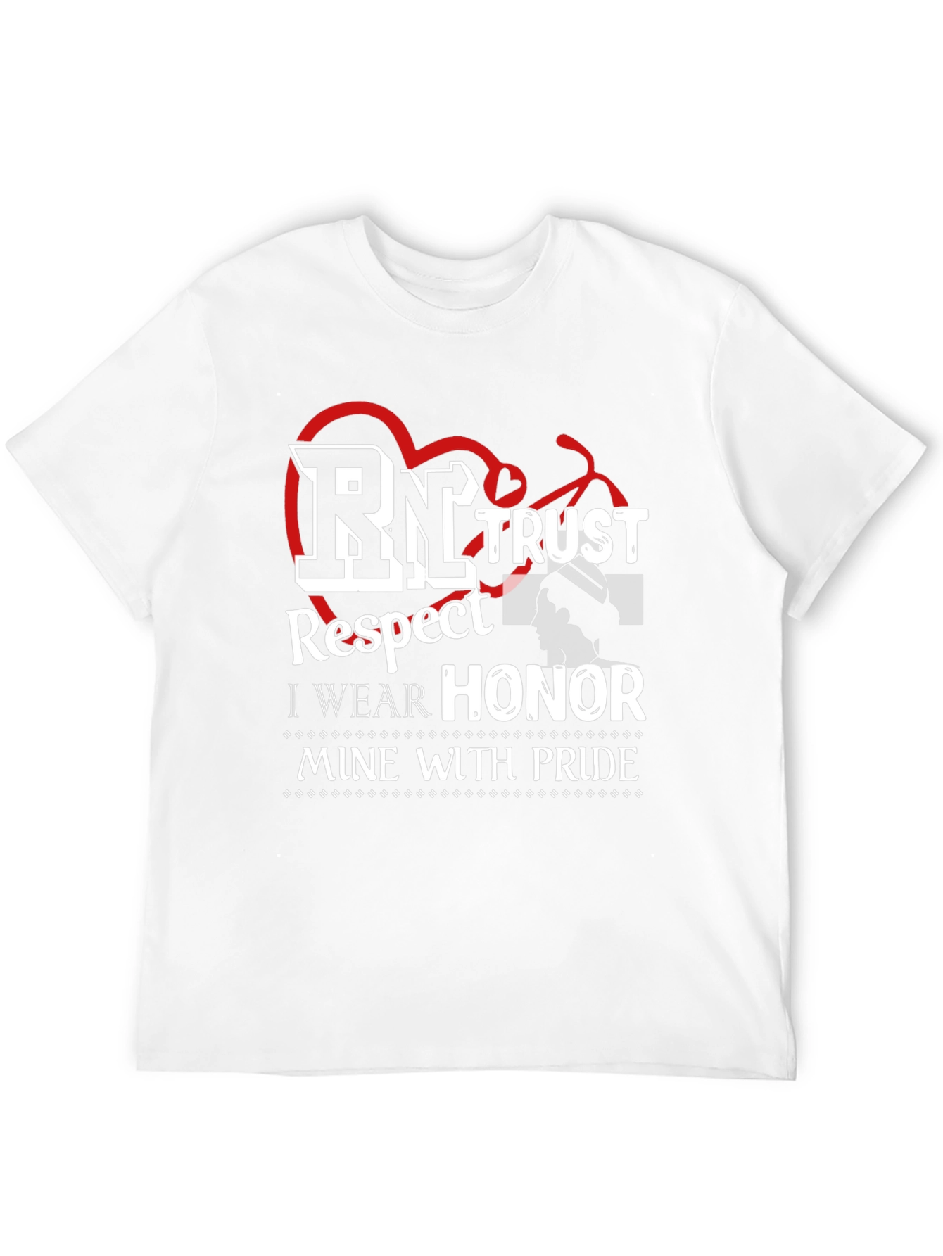 RN Trust Respect Honor T-Shirt
