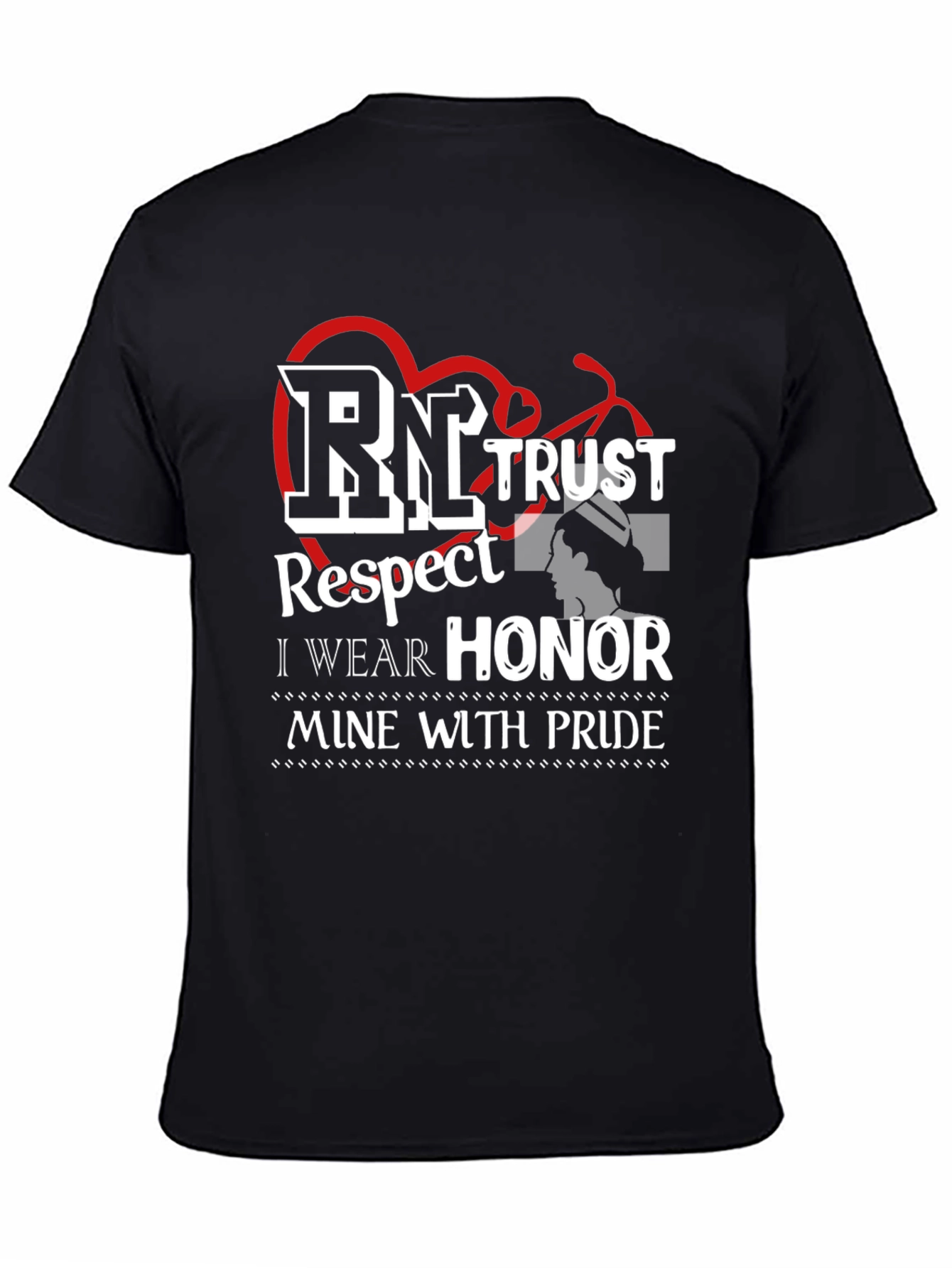 RN Trust Respect Honor T-Shirt
