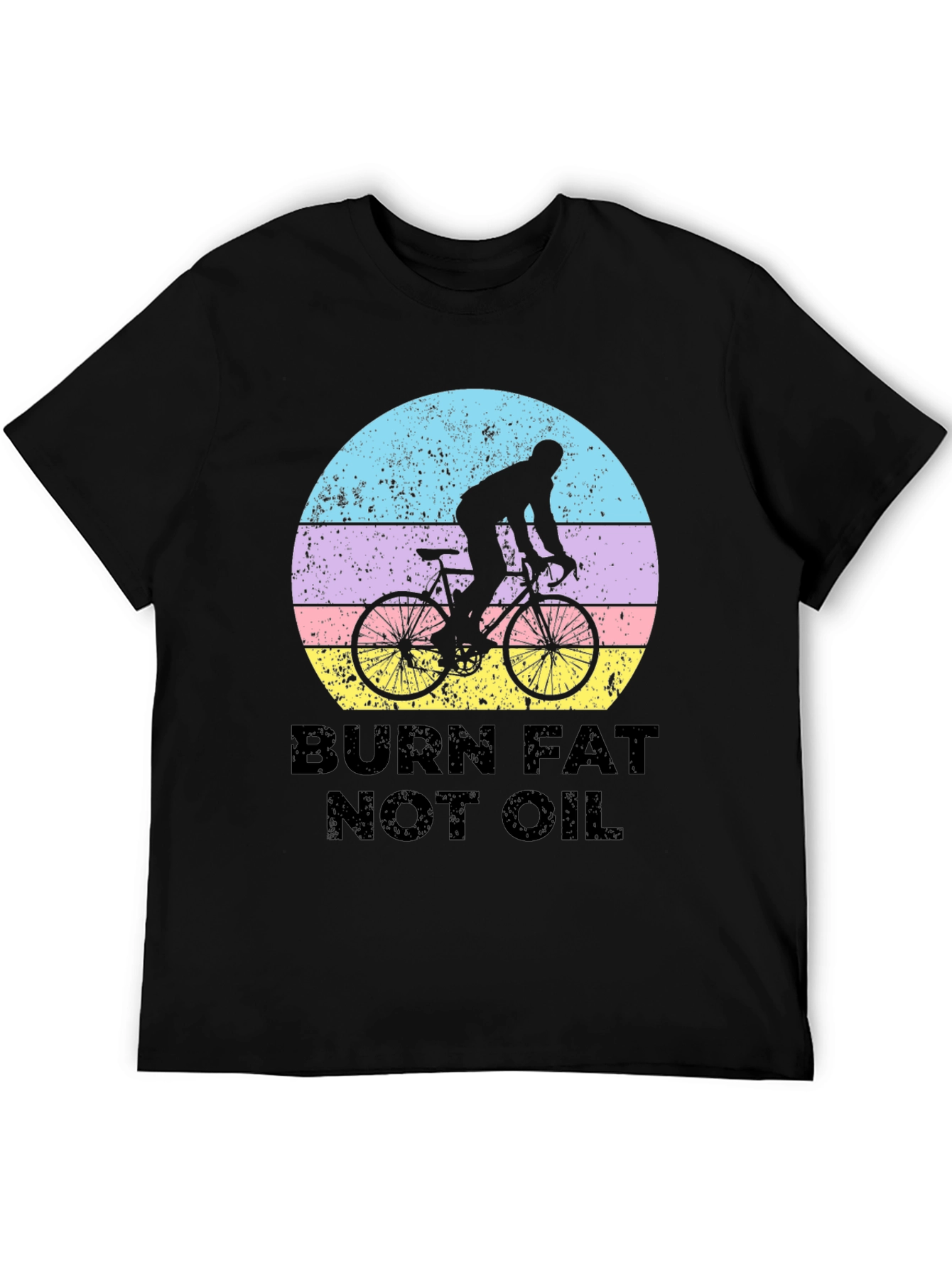 Burn Fat Not Oil Biking T-Shirt